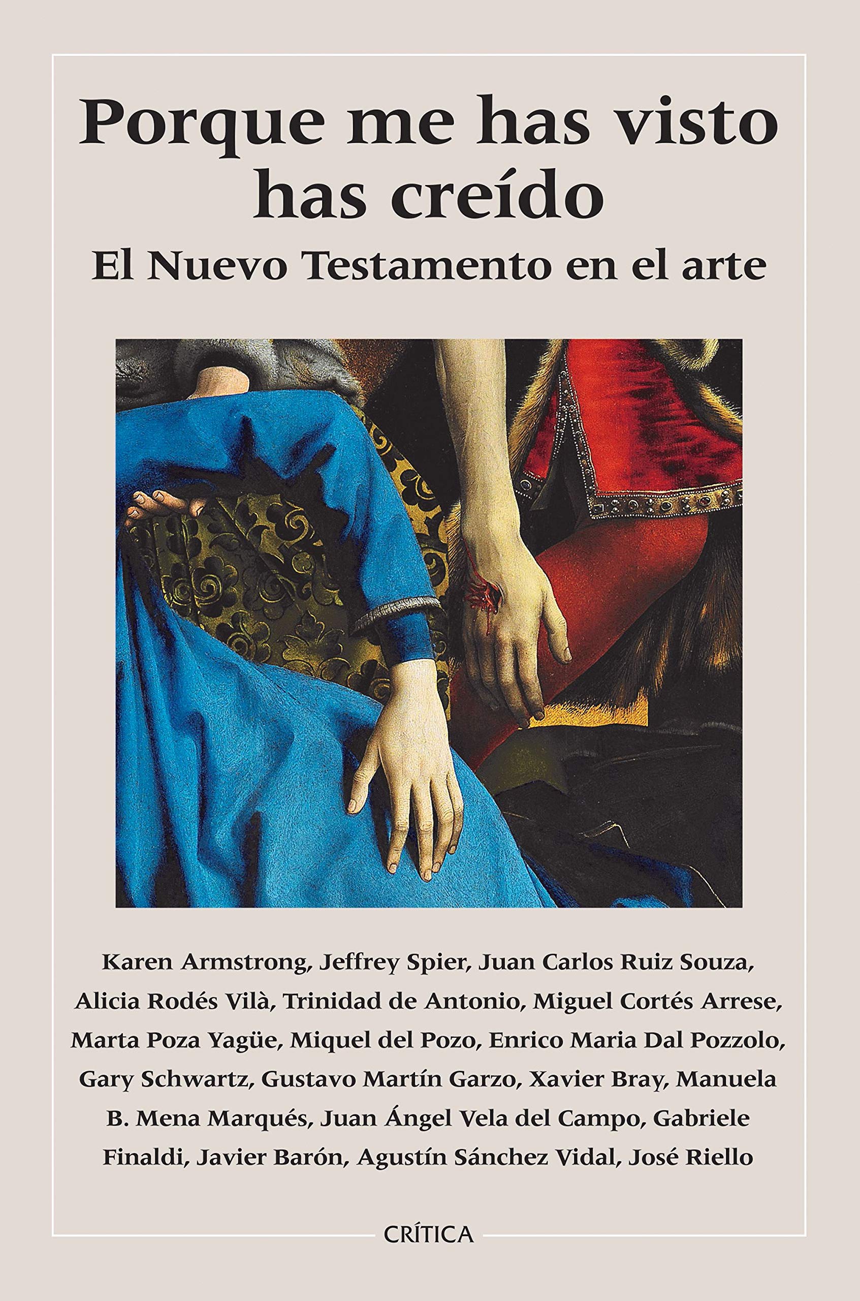 Porque me has visto, has creído. El Nuevo Testamento en el arte Film, Art & Culture