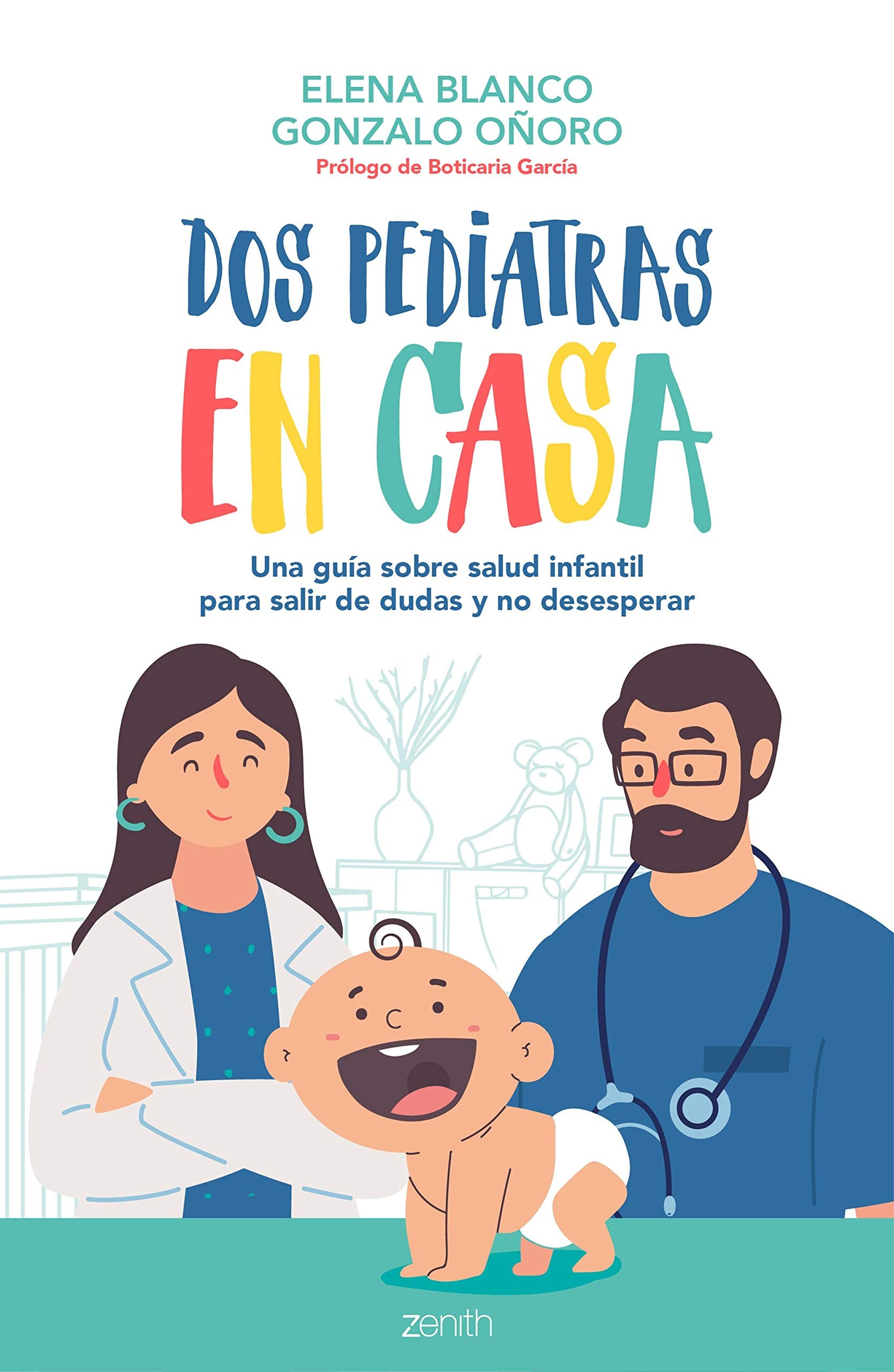 Dos pediatras en casa: Una guía sobre salud infantil para salir de dudas y no desesperar Parents & Children