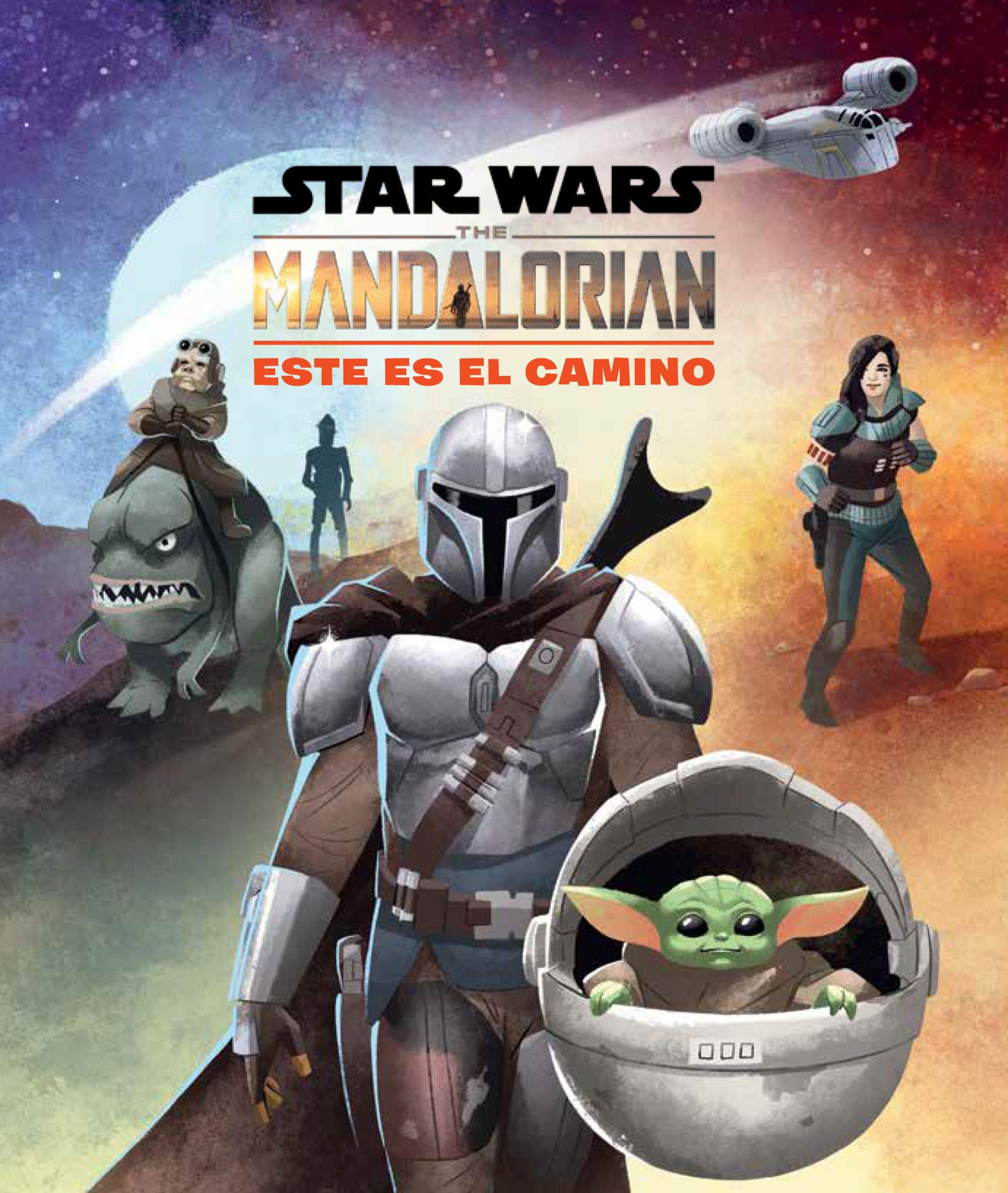 Star Wars. The Mandalorian. Este es el camino book