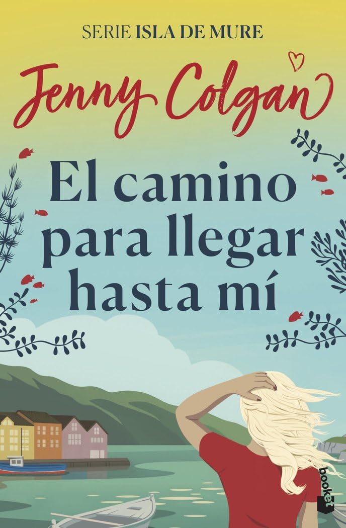 El camino para llegar hasta mí: Serie Isla de Mure book