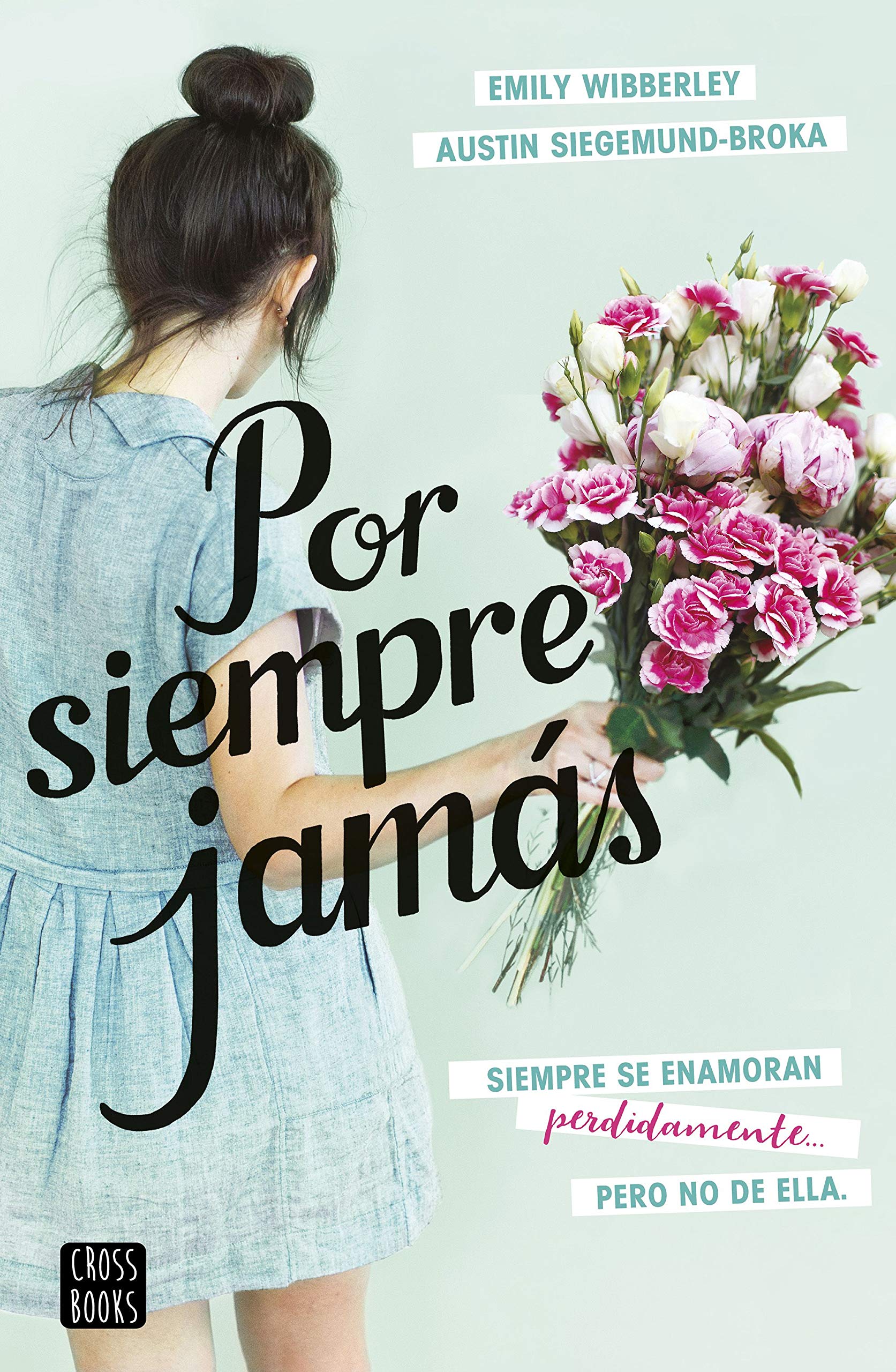 Por siempre jamás (Ficción) Romance