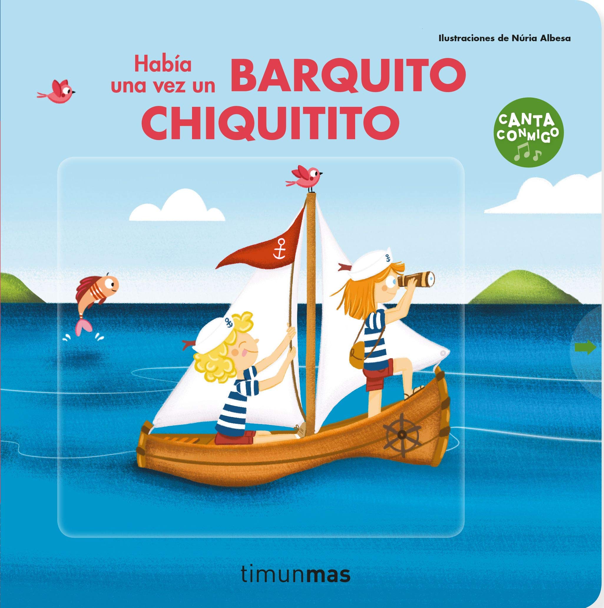 Había una vez un barquito chiquitito book