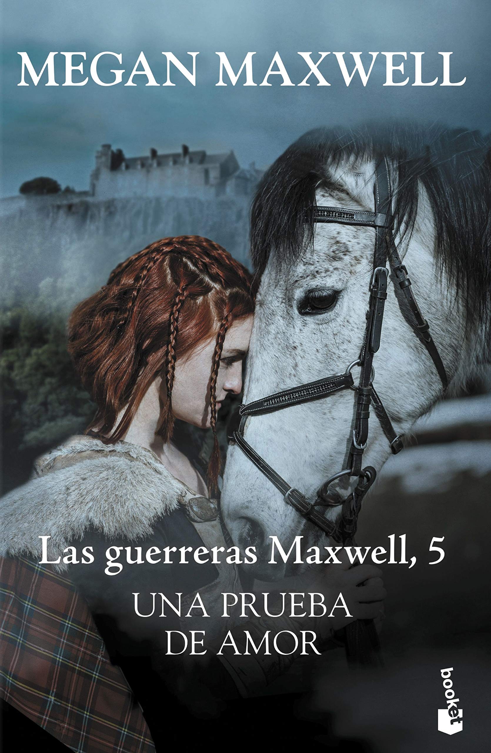 Una prueba de amor: Las guerreras Maxwell 5 (Biblioteca Megan Maxwell, Band 5) Books