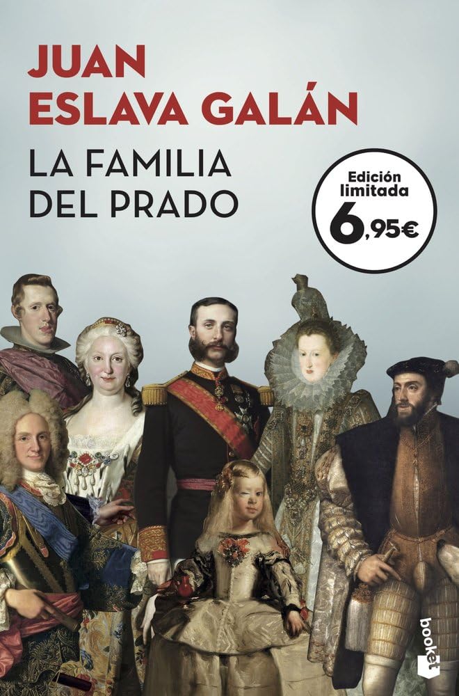 La familia del Prado: Un paseo desenfadado y sorprendente por el museo de los Austrias y los Borbones (Colección Especial) Politics & History