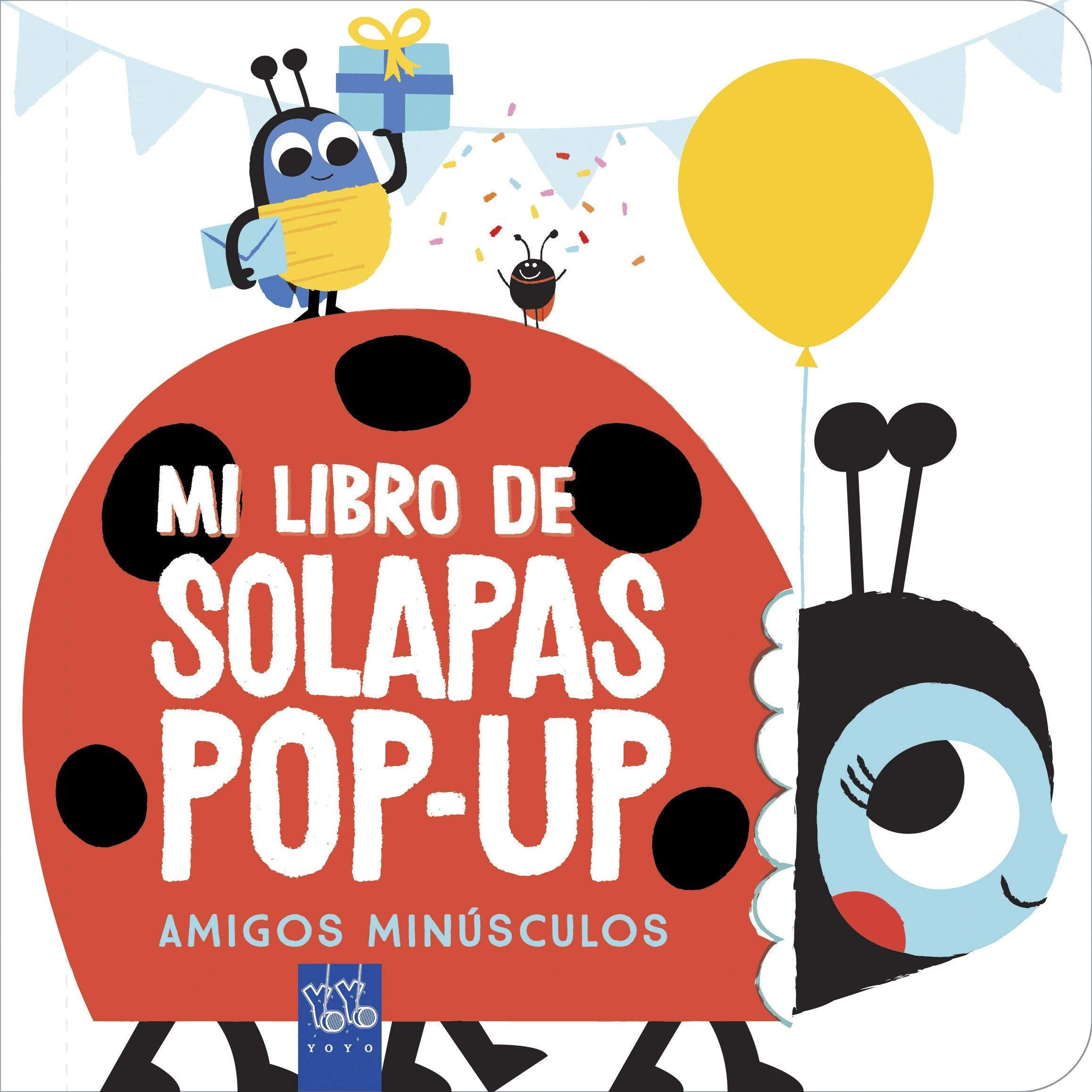 Amigos minúsculos (Mi libro de solapas pop-up) Books
