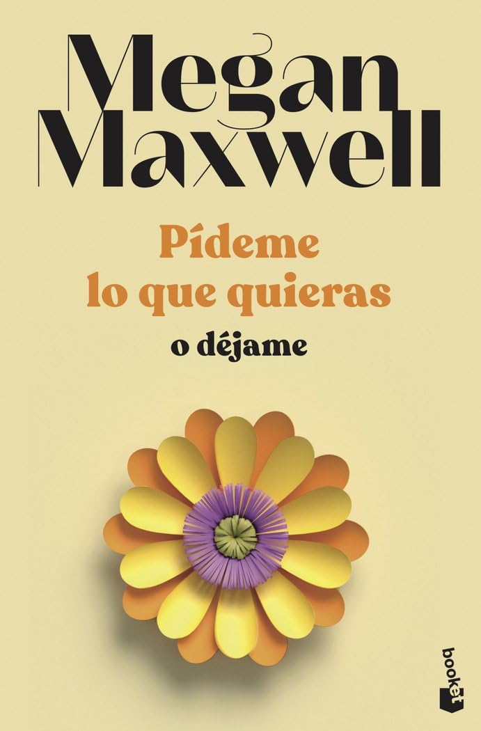 Pídeme lo que quieras o déjame: Serie Pídeme lo que quieras 3 book
