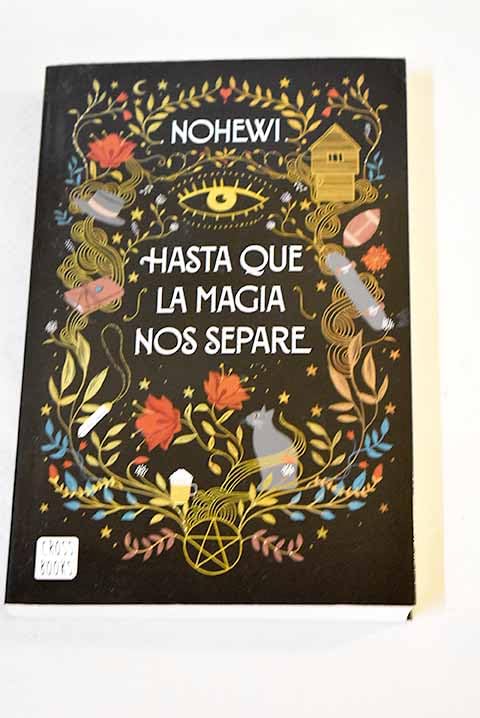 Hasta que la magia nos separe Books