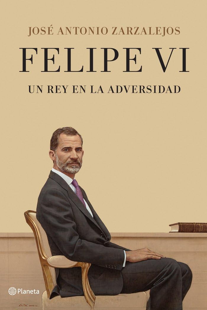 Felipe VI : un rey en la adversidad Politics & History
