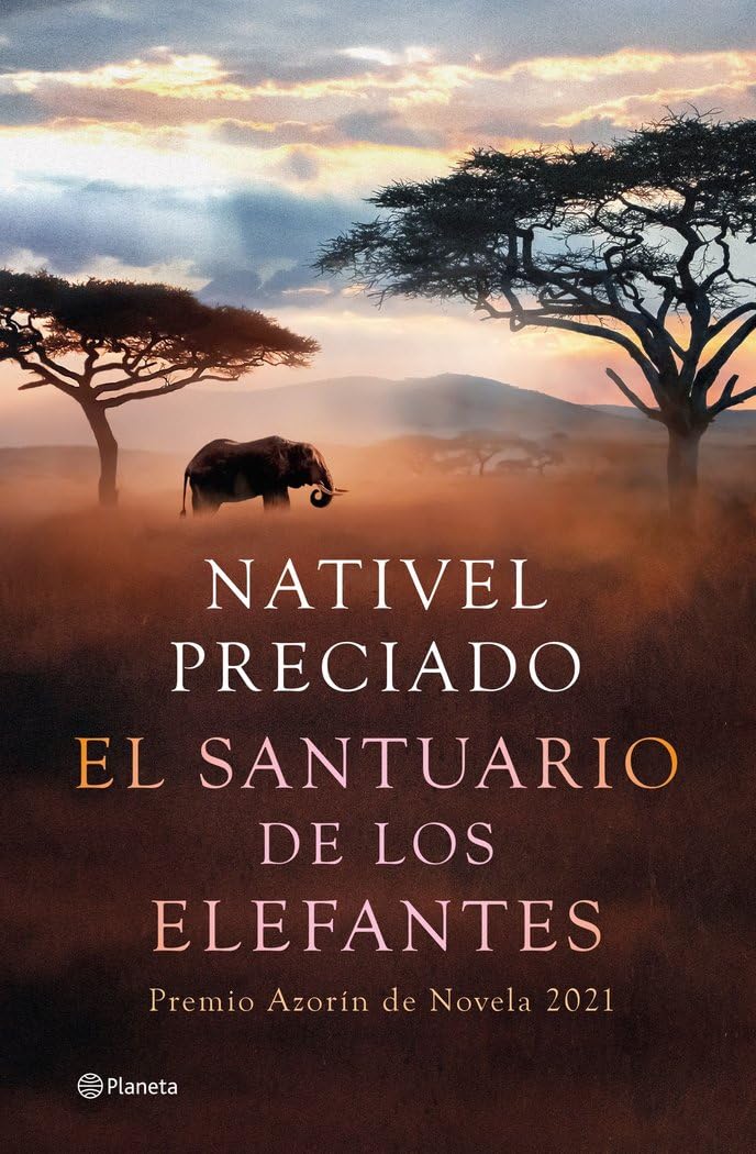 El santuario de los elefantes: Premio Azorín de Novela 2021 book