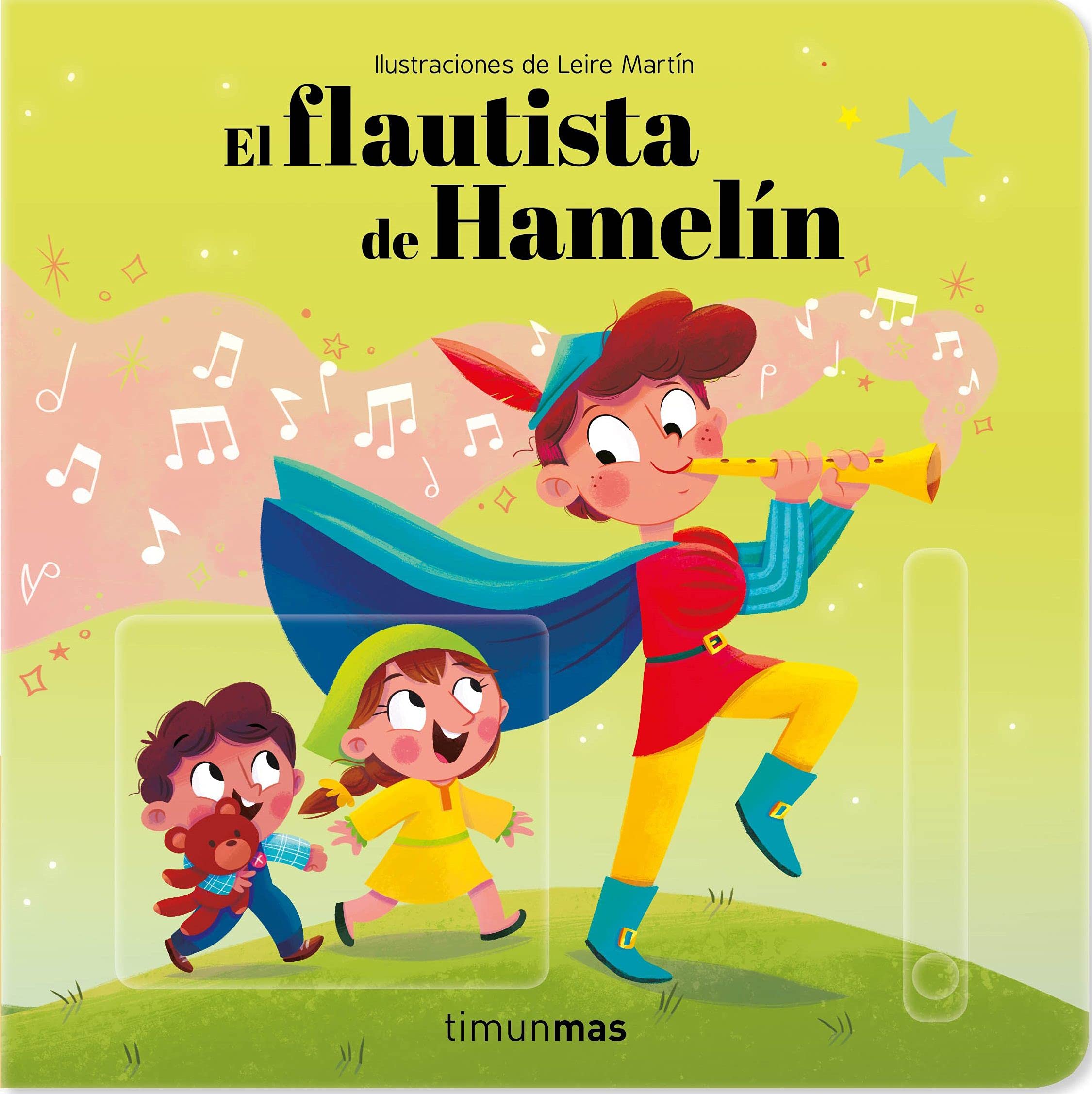 El flautista de Hamelín. Cuento con mecanismos: Ilustraciones de Leire Martín (Cuentos clásicos con mecanismos) Fairy Tales & Legends