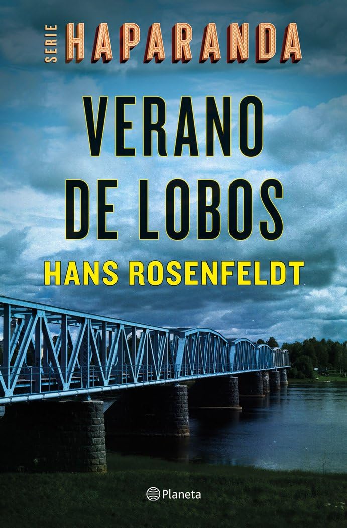 Verano de lobos (Serie Haparanda 1) (Planeta Internacional, Band 1) Contemporary literature