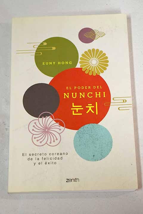El poder del Nunchi: El secreto coreano de la felicidad y el éxito Books