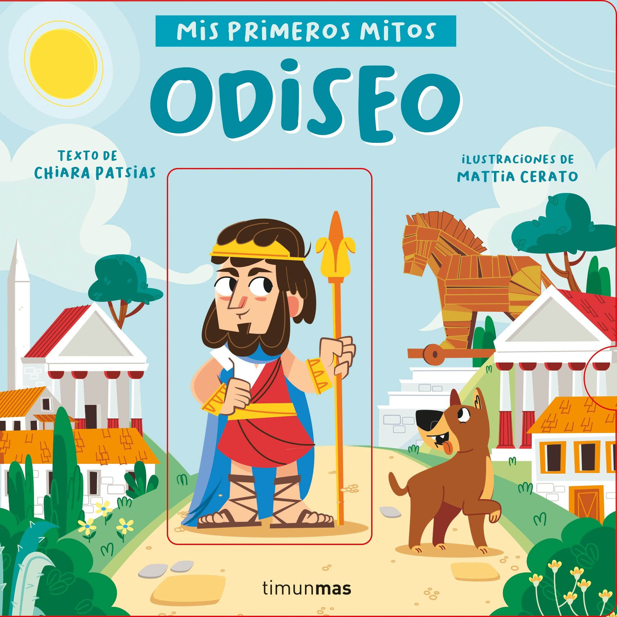 Odiseo. Mis primeros mitos (Libros con mecanismos) Fairy Tales & Legends