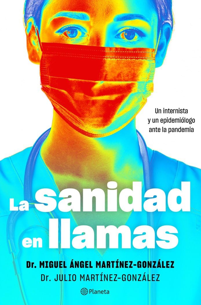La sanidad en llamas Medicine