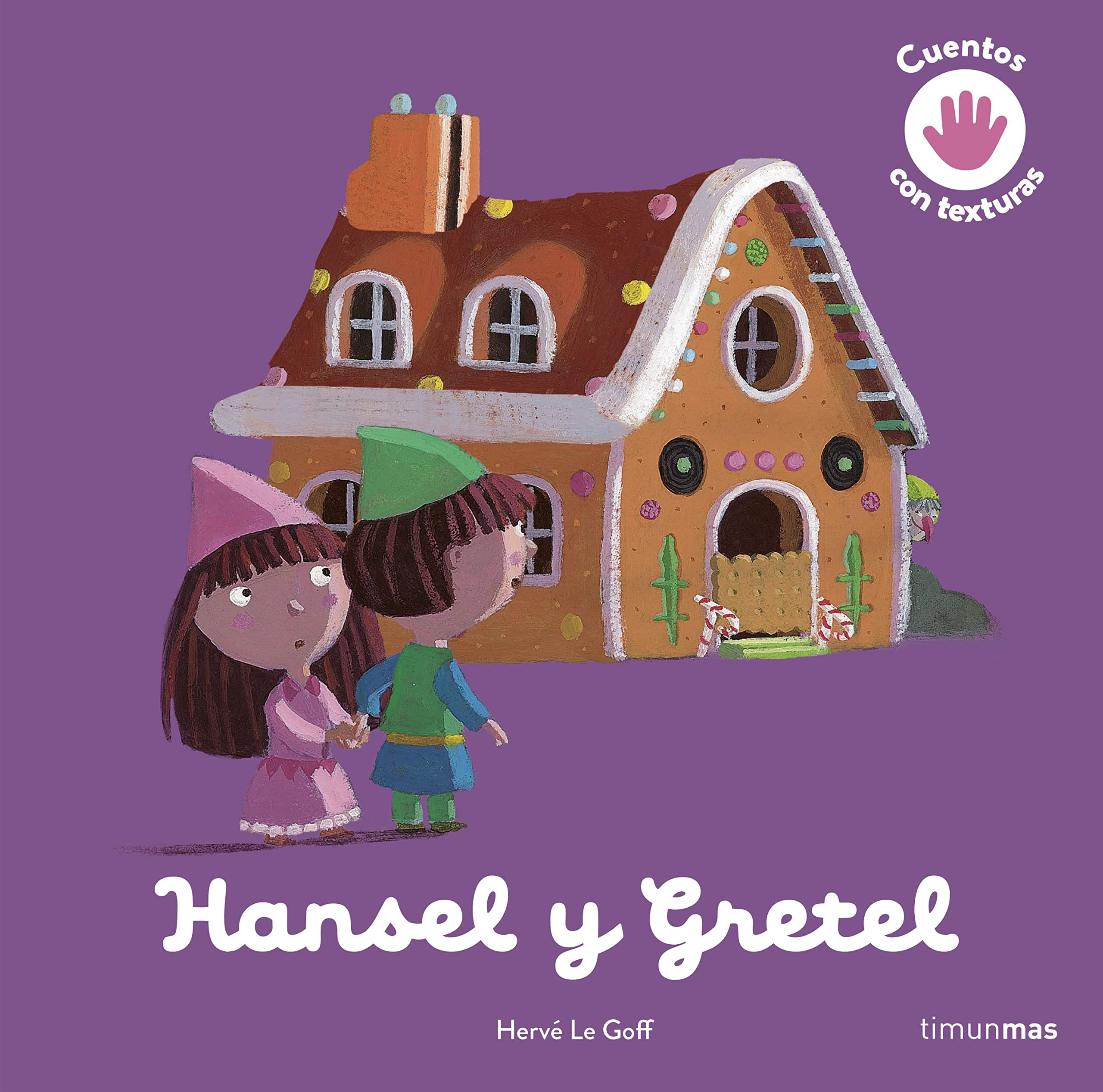 Hansel y Gretel. Cuento con texturas (Cuentos clásicos con texturas) Tiptoi & Games