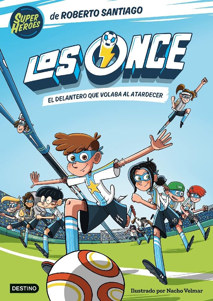 Los Once 1. El delantero que volaba al atardecer: Ilustrado por Nacho Velmar (Superhéroes Roberto Santiago, Band 1) Manga