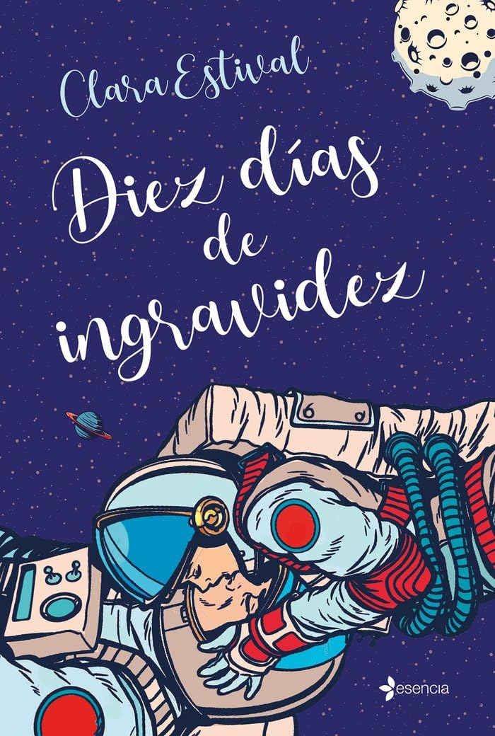 Diez días de ingravidez (Romántica Contemporánea) Contemporary literature