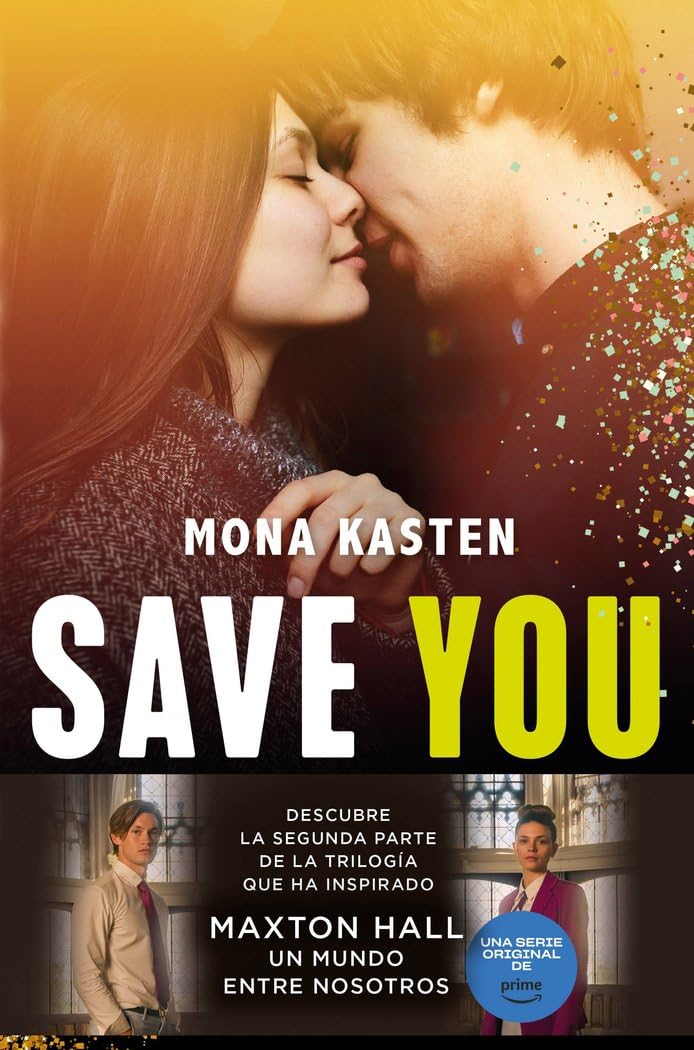 Save You (Serie Save 2): La novela que ha inspirado la serie Maxton Hall book