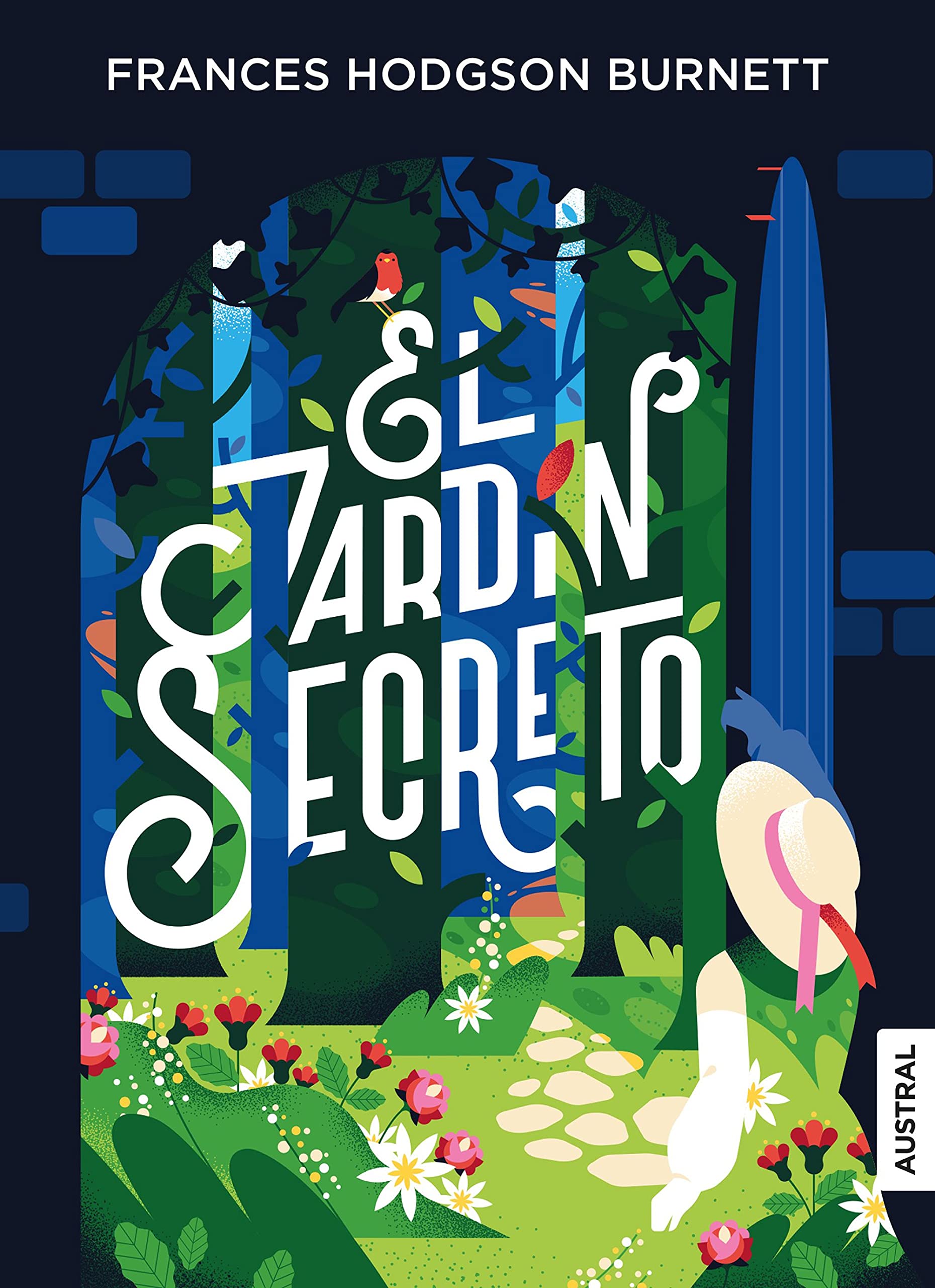 El jardín secreto (Austral Intrépida) Fiction