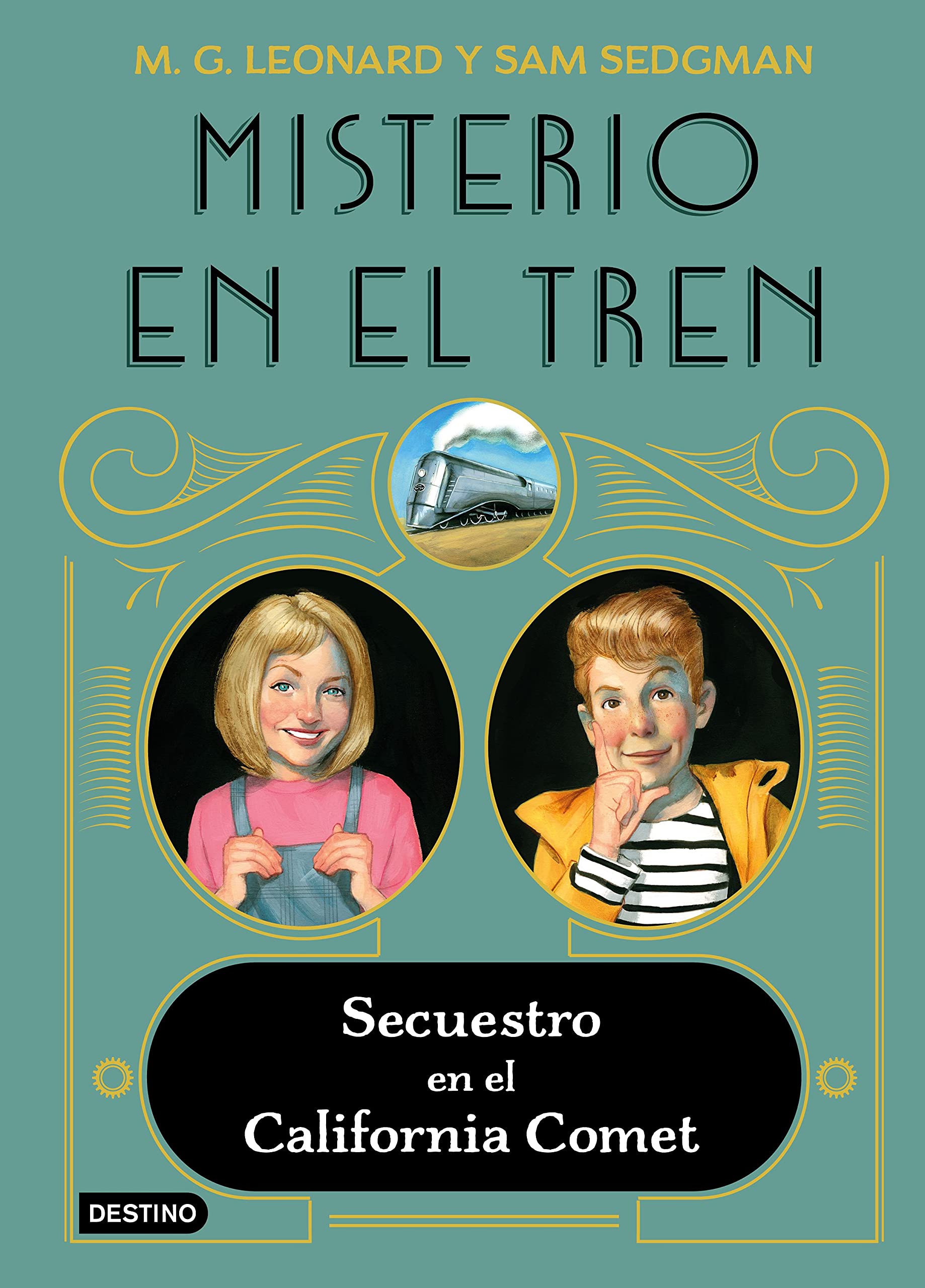 Misterio en el tren 2. Secuestro en el California Comet (La isla del tiempo, Band 2) Novels & Short Stories