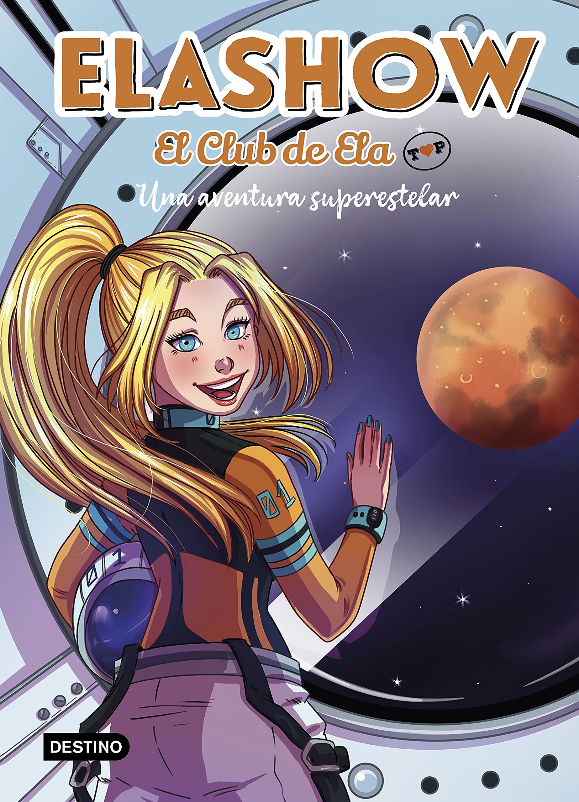 Elashow. El Club de Ela Top 4. Una aventura superestelar book
