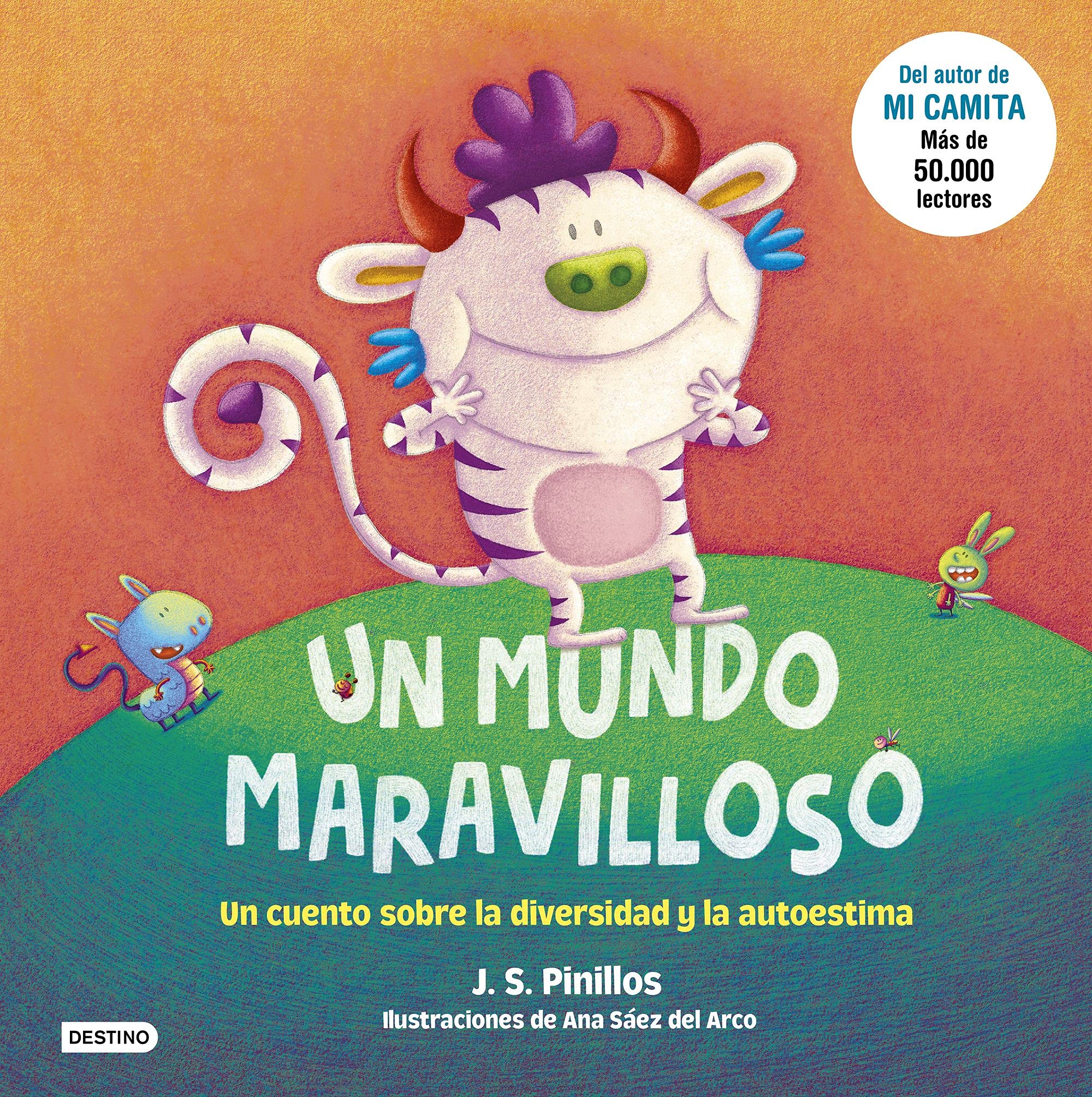 Un mundo maravilloso: Un cuento sobre la diversidad y la autoestima. Ilustraciones de Ana Sáez del Arco book