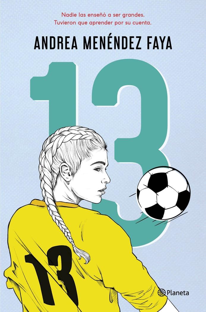 13: Nadie las enseñó a ser grandes. Tuvieron que aprender por su cuenta International