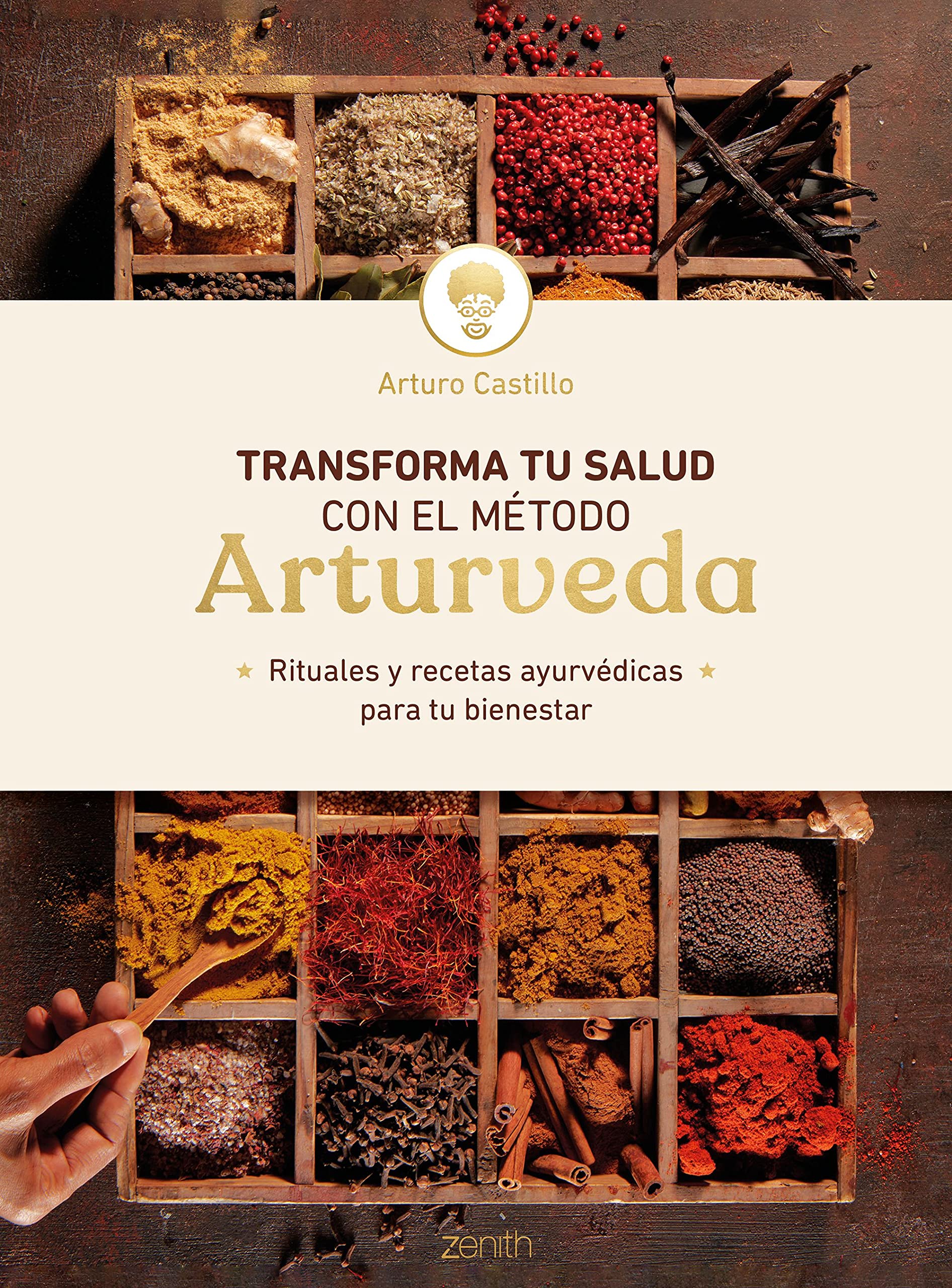 Transforma tu salud con el método Arturveda: Rituales y recetas ayurvédicas para tu bienestar (Salud y Bienestar) Leisure, Home & Garden