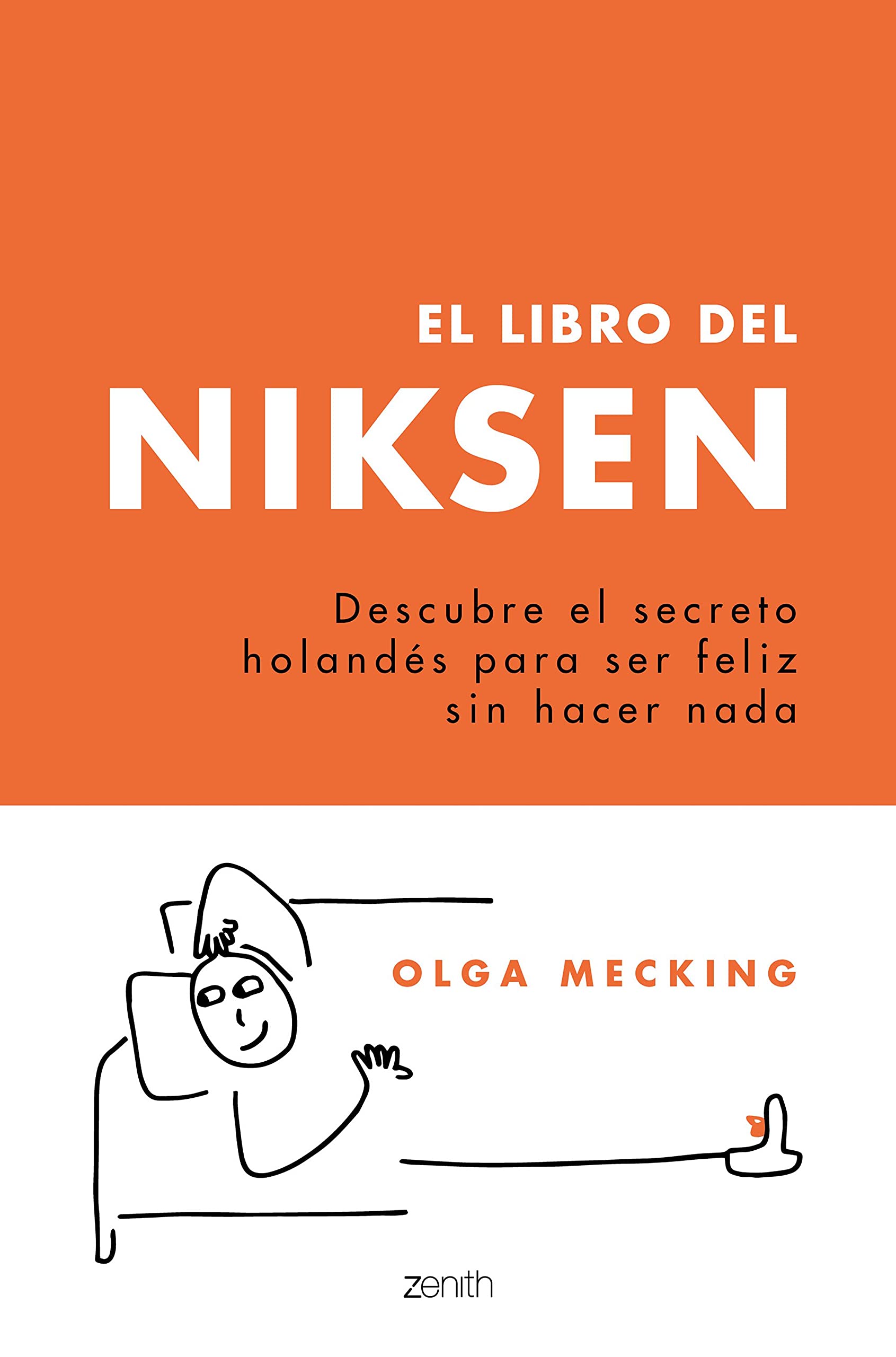 El libro del Niksen: Descubre el secreto holandés para ser feliz sin hacer nada book