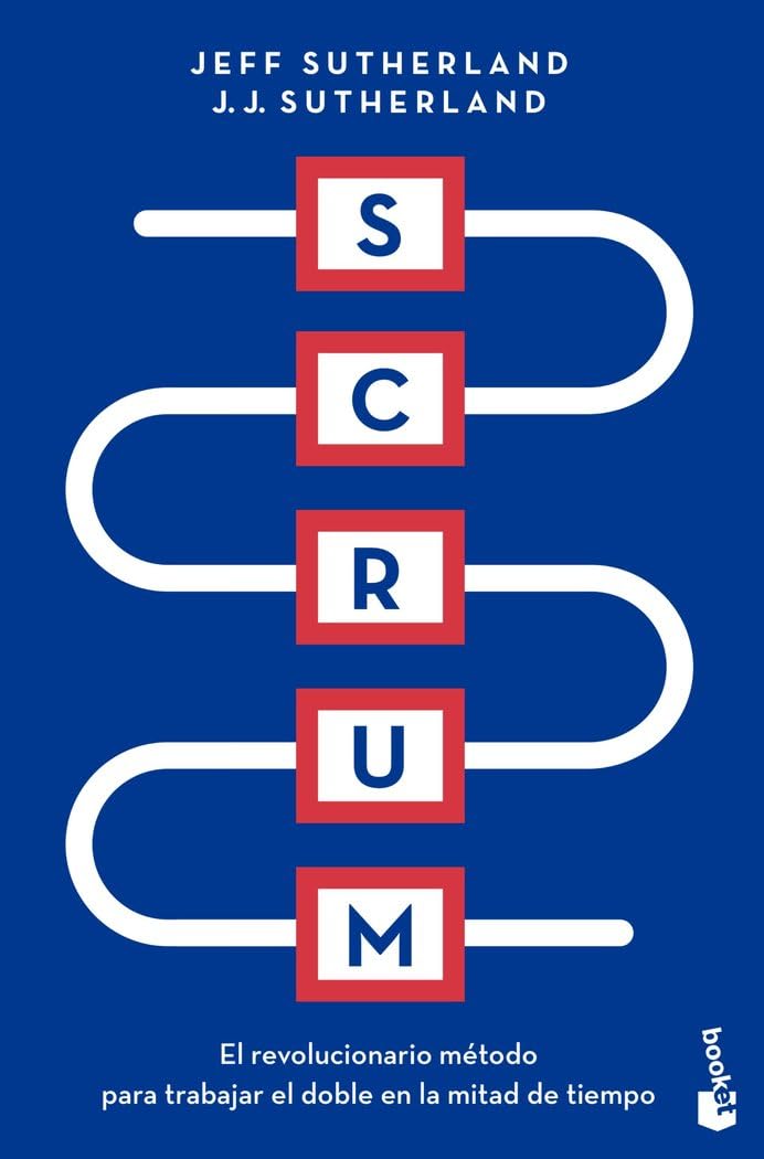 Scrum: El revolucionario método para trabajar el doble en la mitad de tiempo book