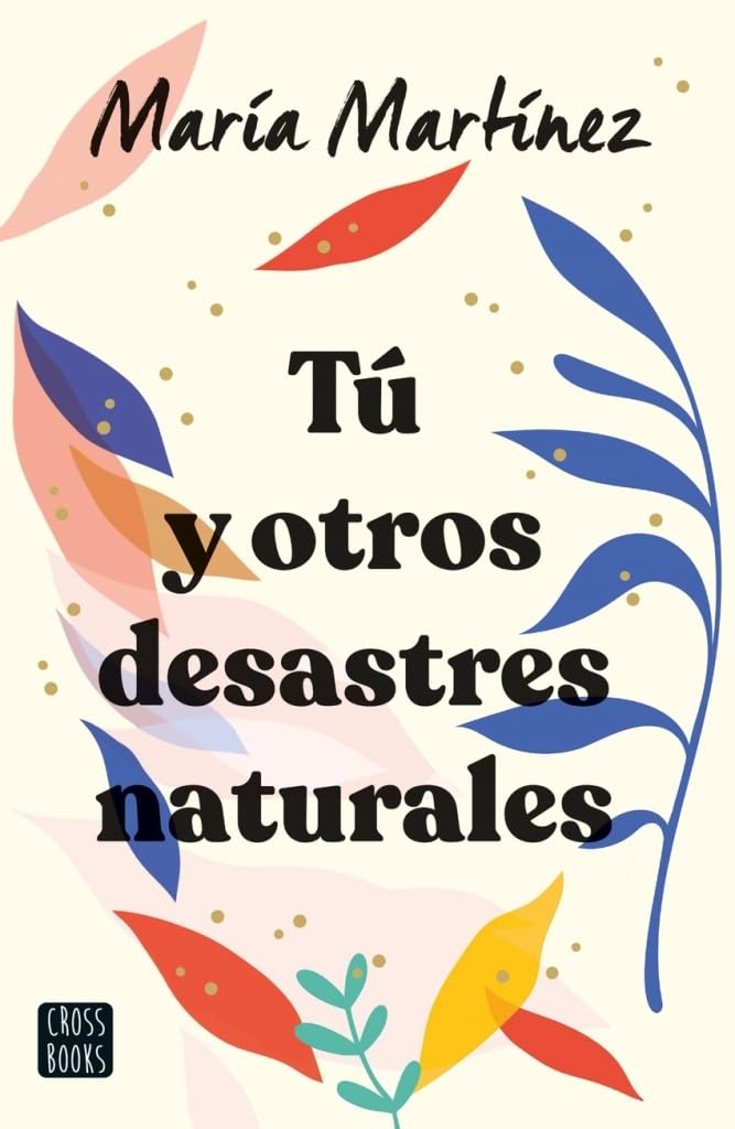 Tú y otros desastres naturales book