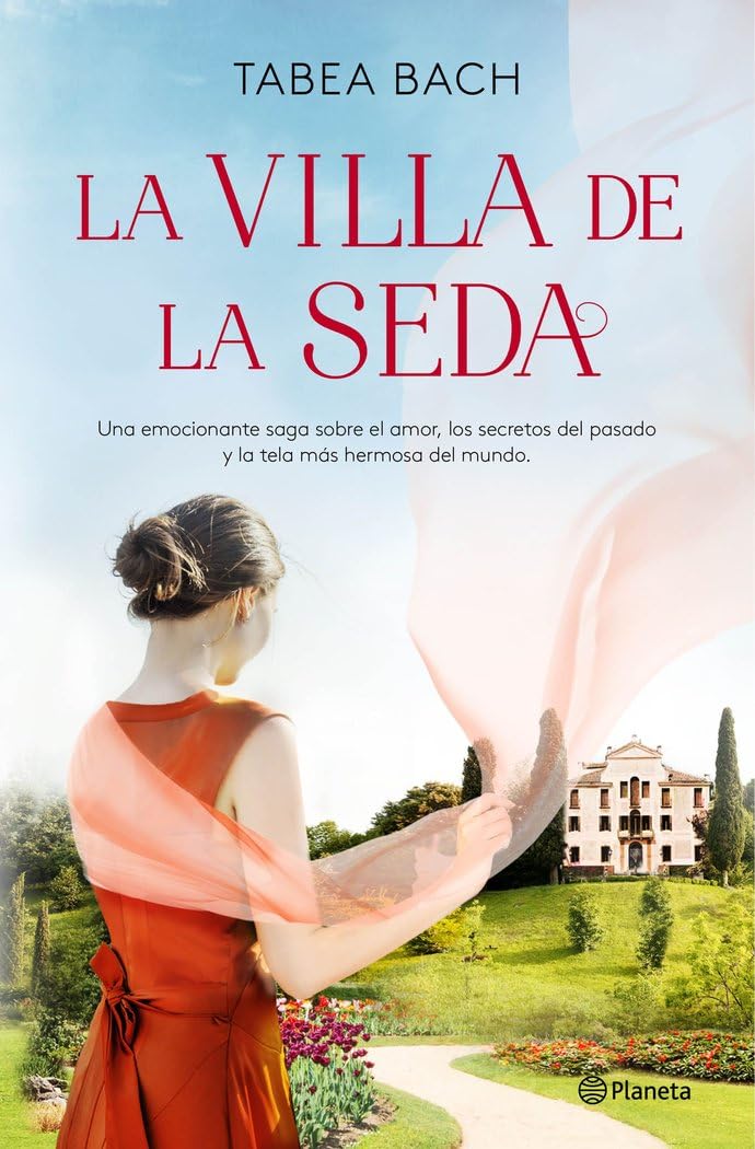 La Villa de la Seda (Serie La Villa de la Seda 1) (Planeta Internacional, Band 1) Contemporary literature