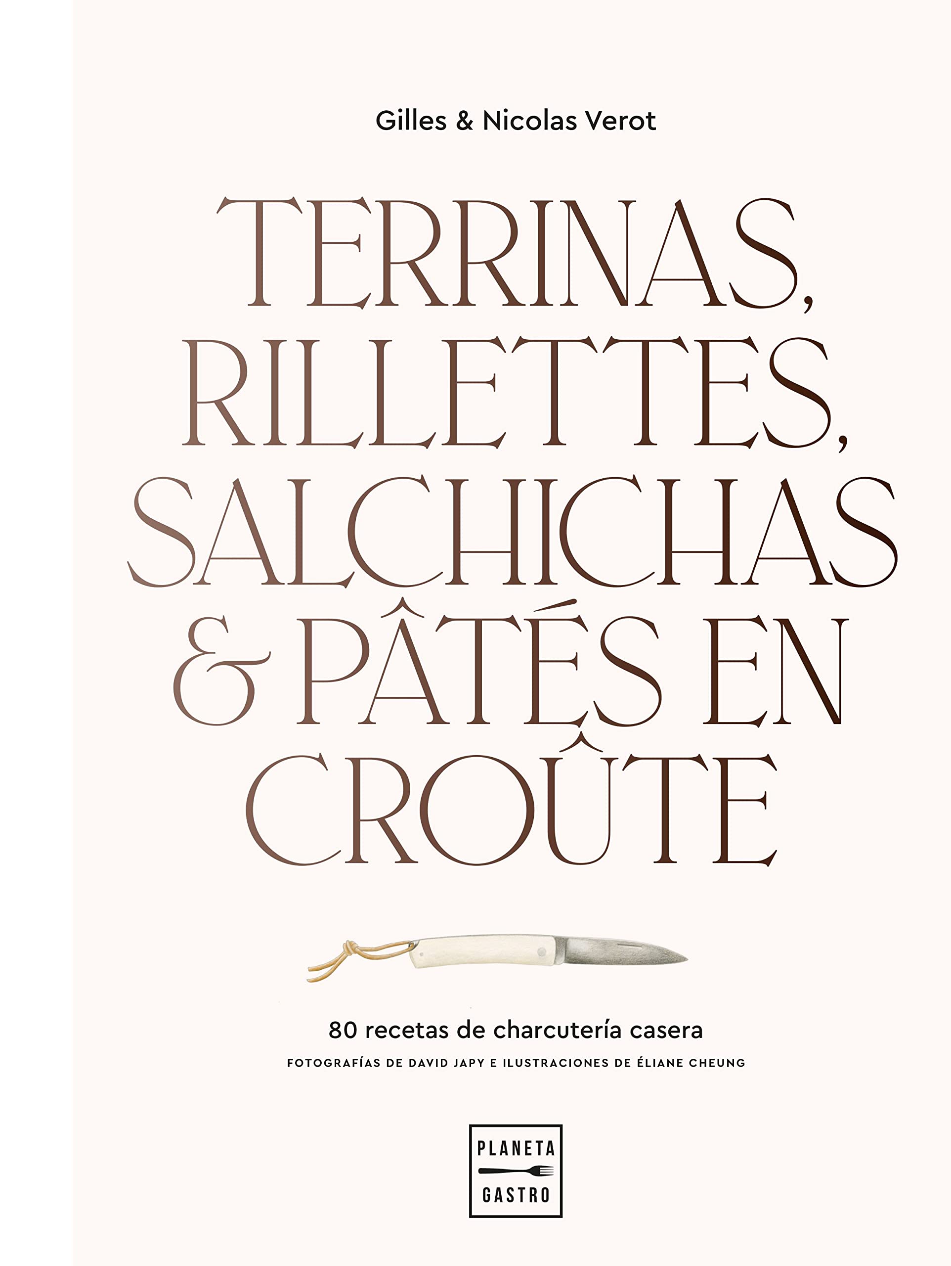 Terrinas, rillettes, salchichas y pâtés en croûte book