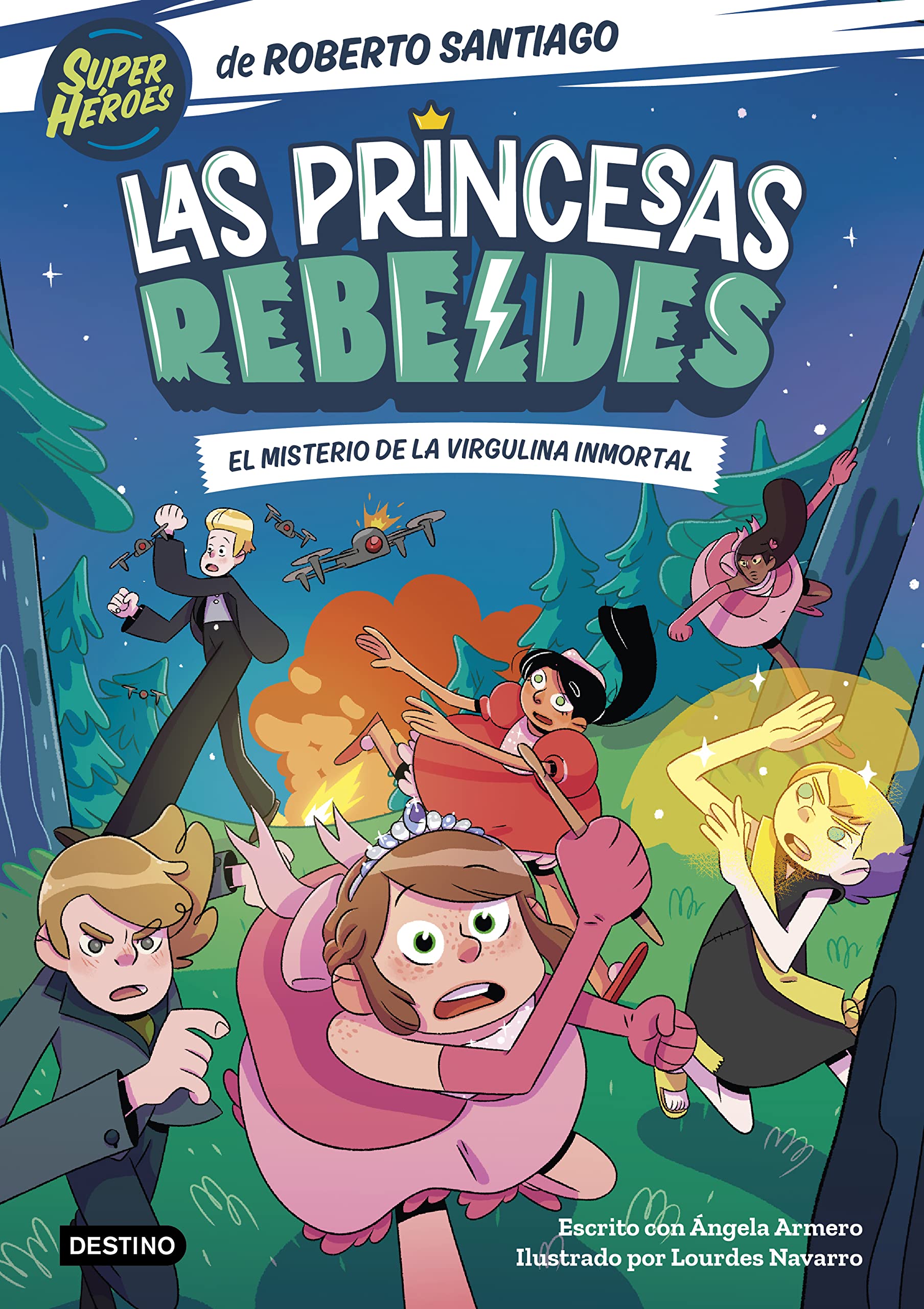 Las Princesas Rebeldes 1. El misterio de la virgulina inmortal (Superhéroes Roberto Santiago, Band 1) Non-fiction
