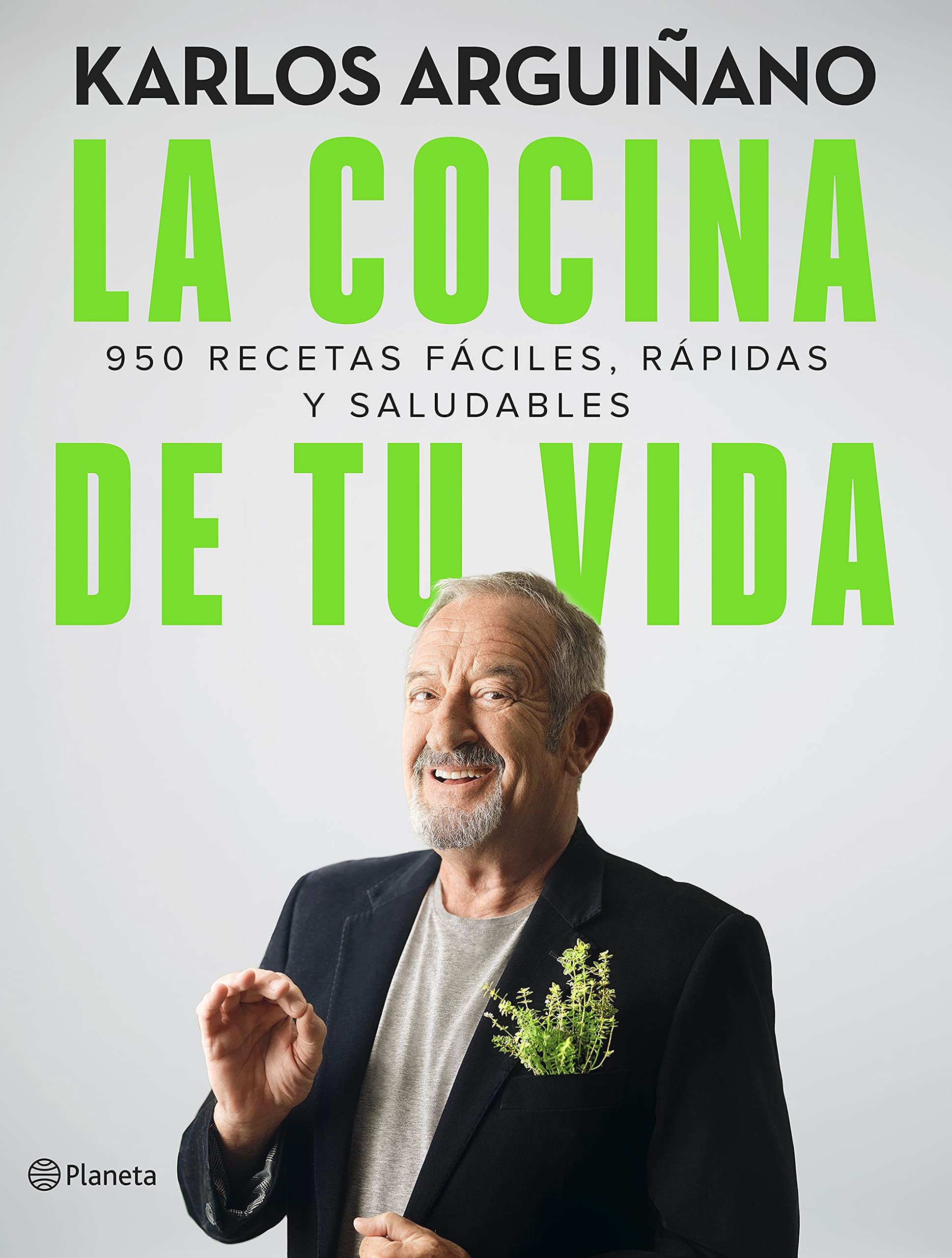 La cocina de tu vida: 950 recetas fáciles, rápidas y saludables book