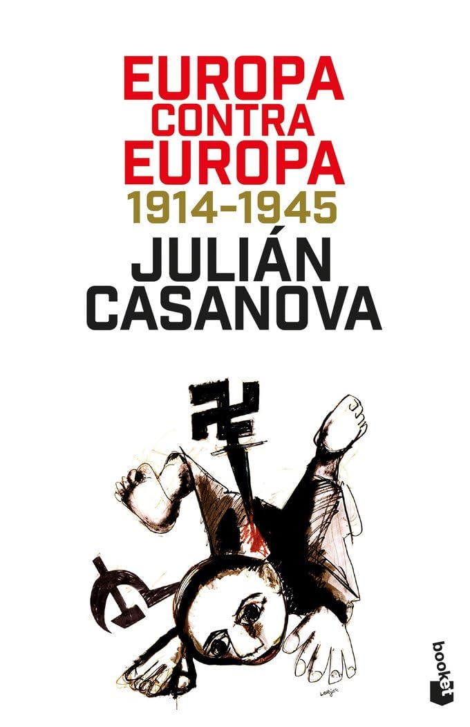 Europa contra Europa: 1914-1945 book