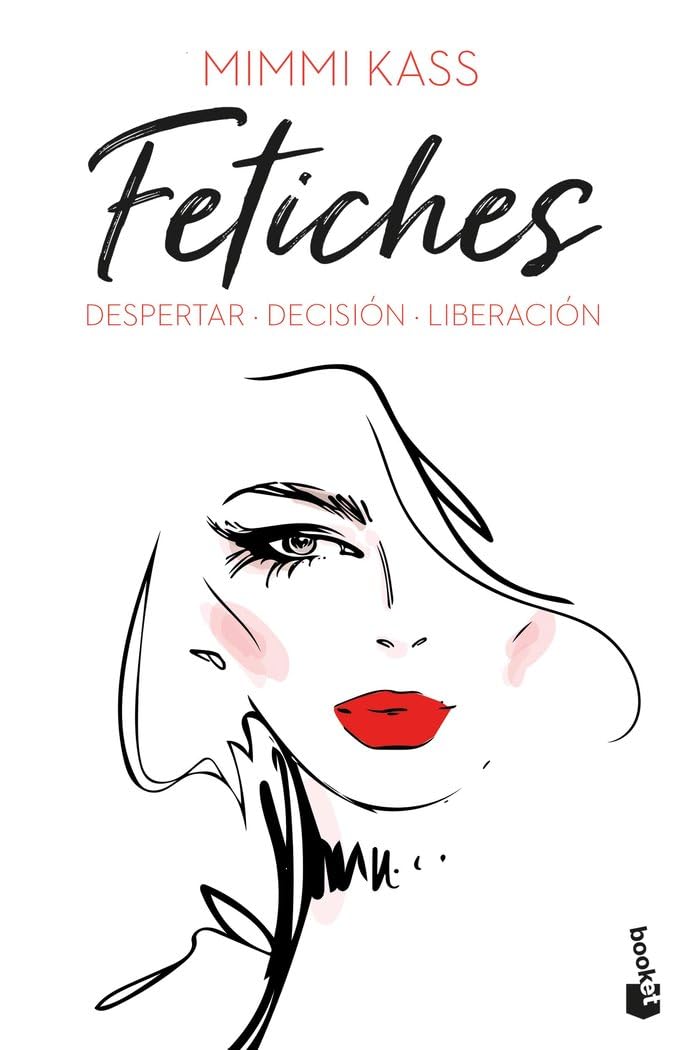 Fetiches: Despertar. Decisión. Liberación Contemporary literature