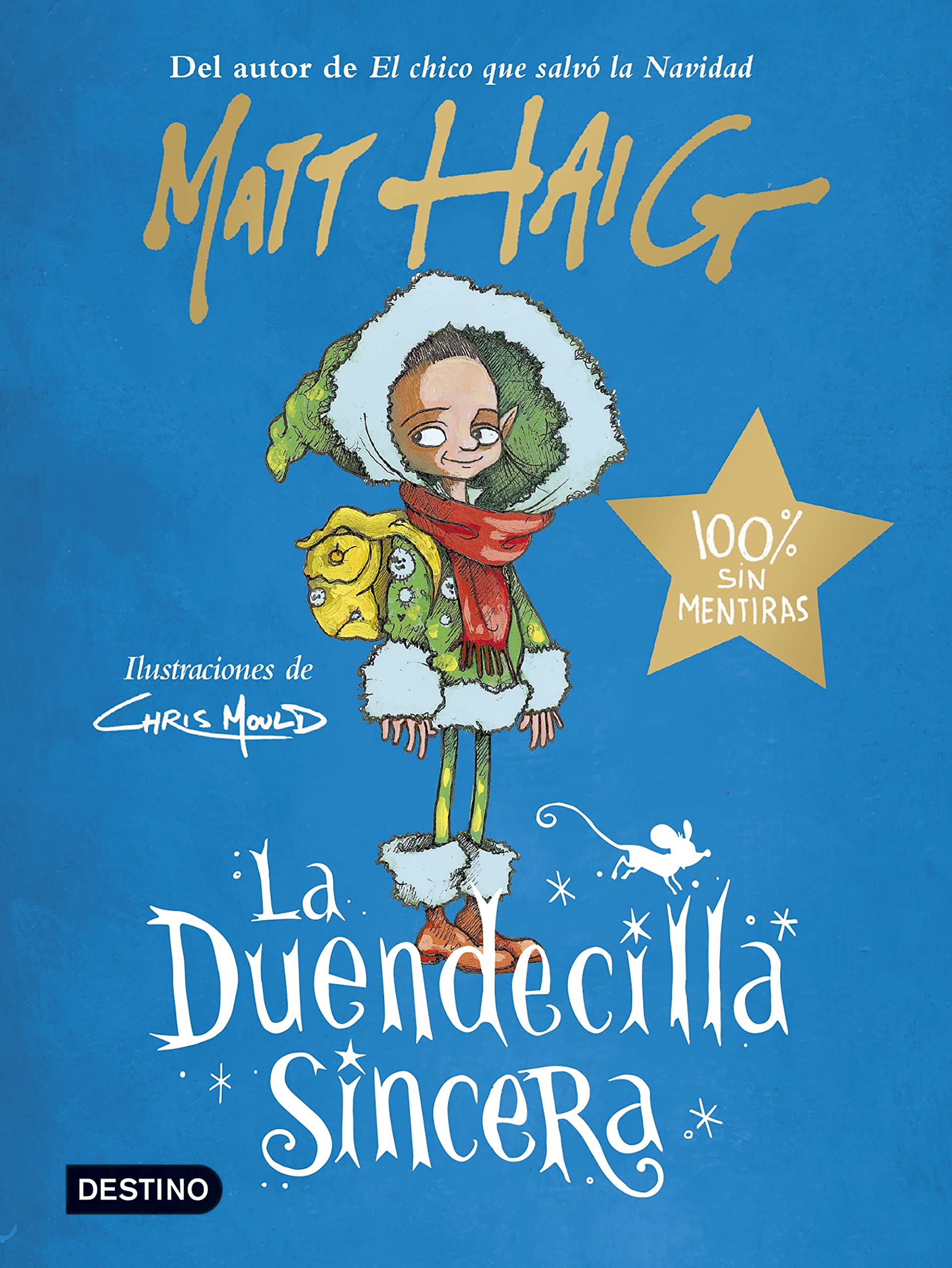 La Duendecilla Sincera: Ilustraciones de Chris Mould book