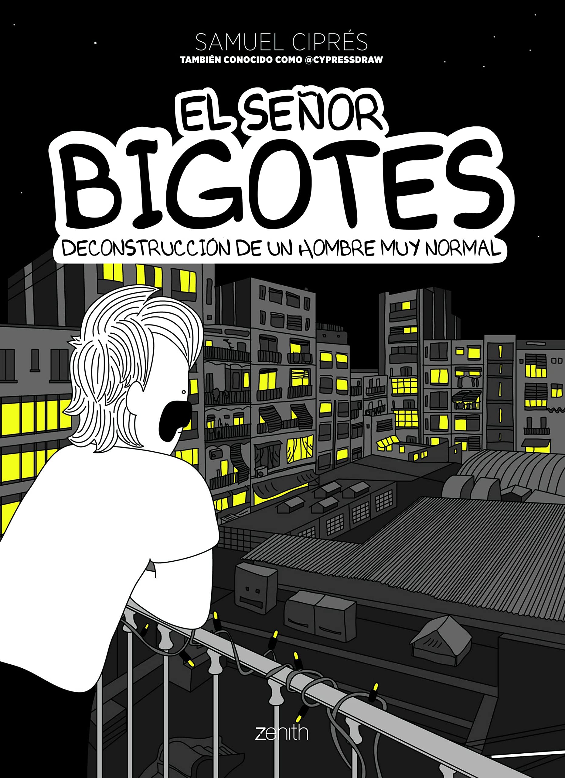 El señor Bigotes: Deconstrucción de un hombre muy normal book