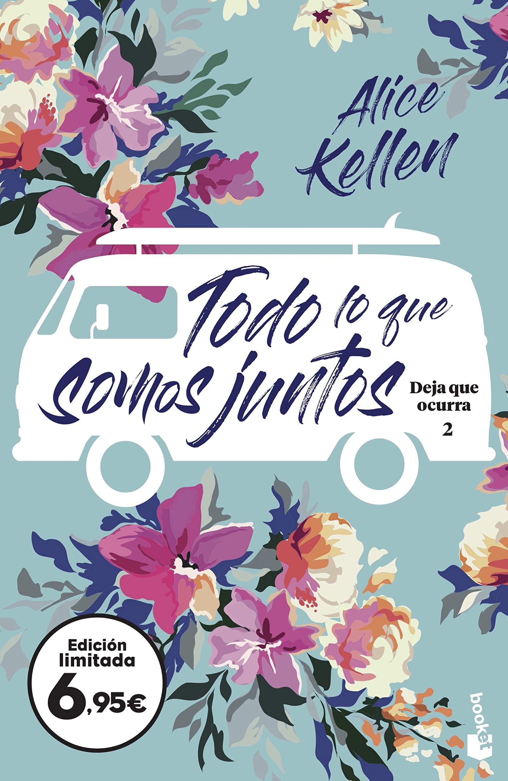 Todo lo que somos juntos: Deja que ocurra 2 book