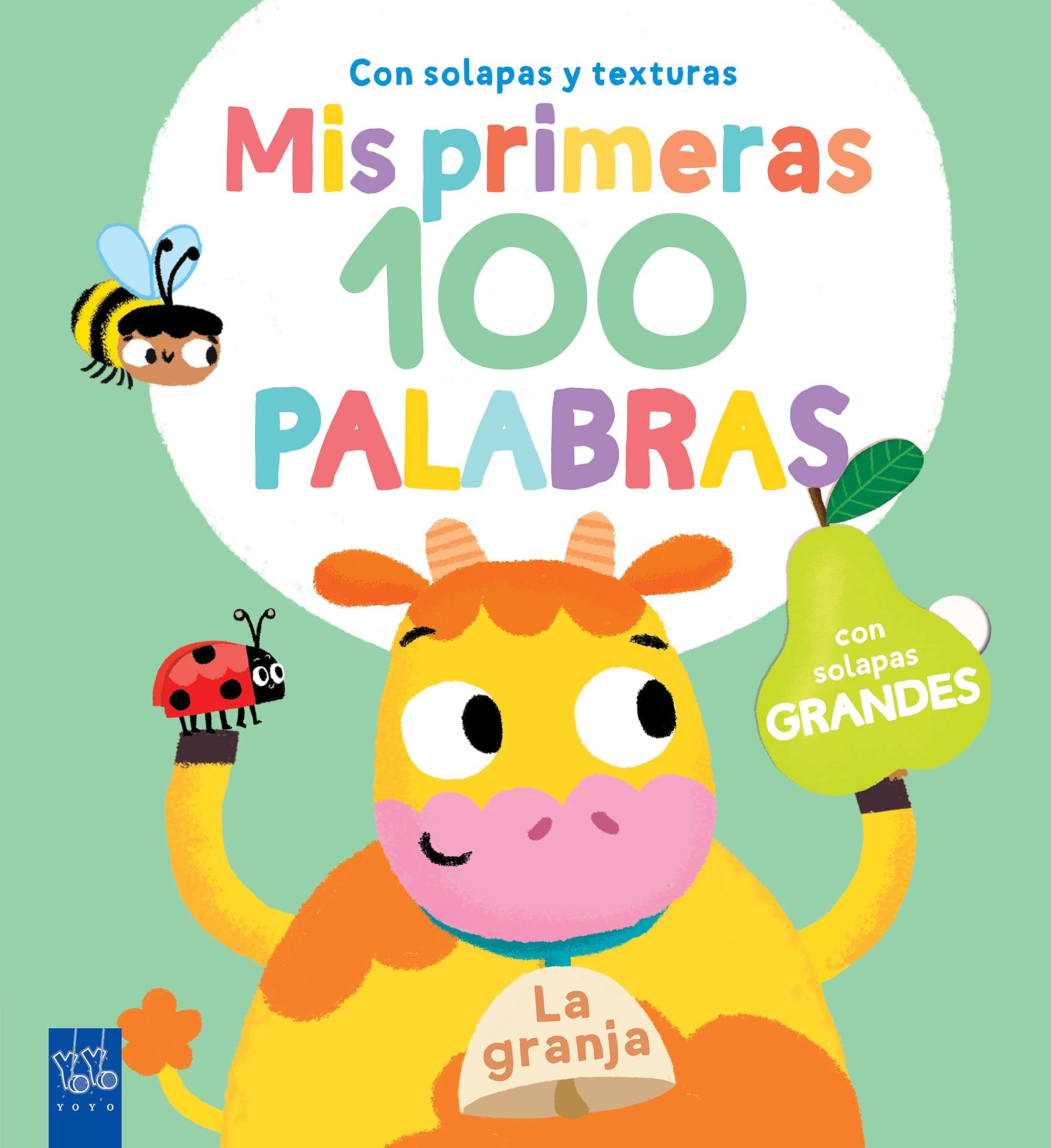 Mis primeras 100 palabras con texturas. La granja: Con solapas grandes y texturas Books