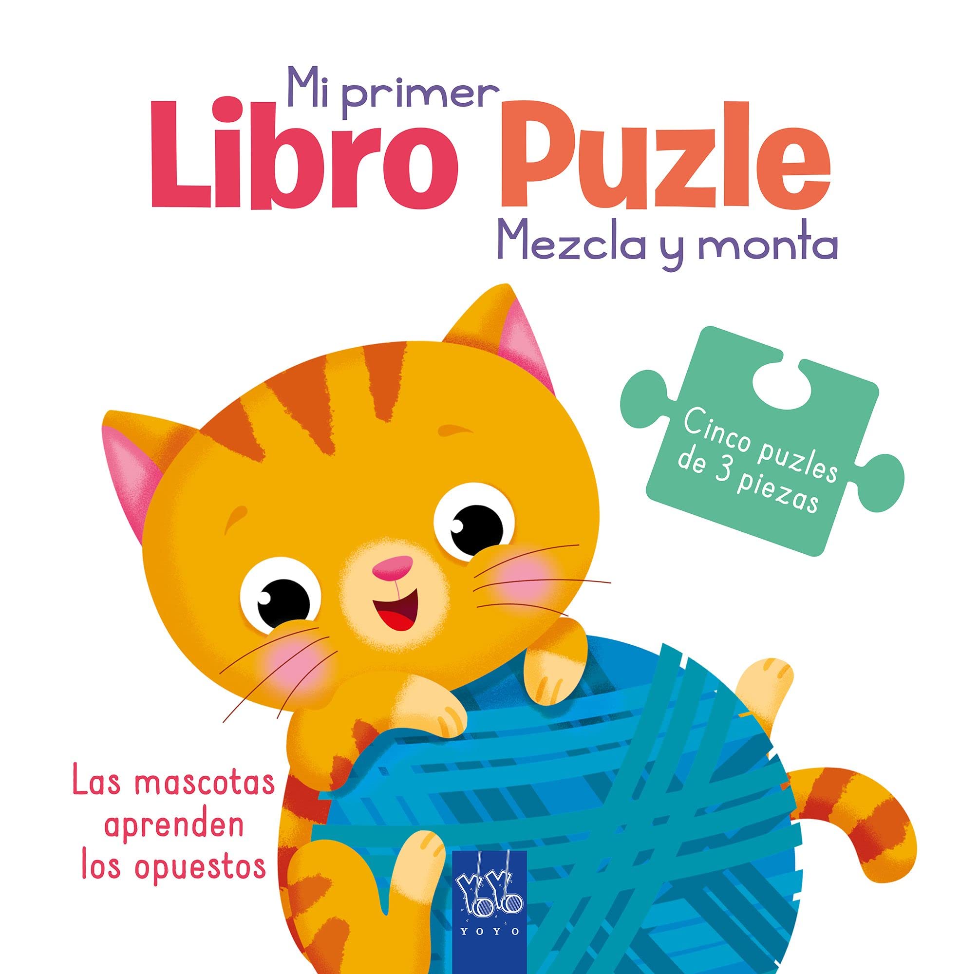 Las mascotas aprenden los opuestos: Mezcla y monta book