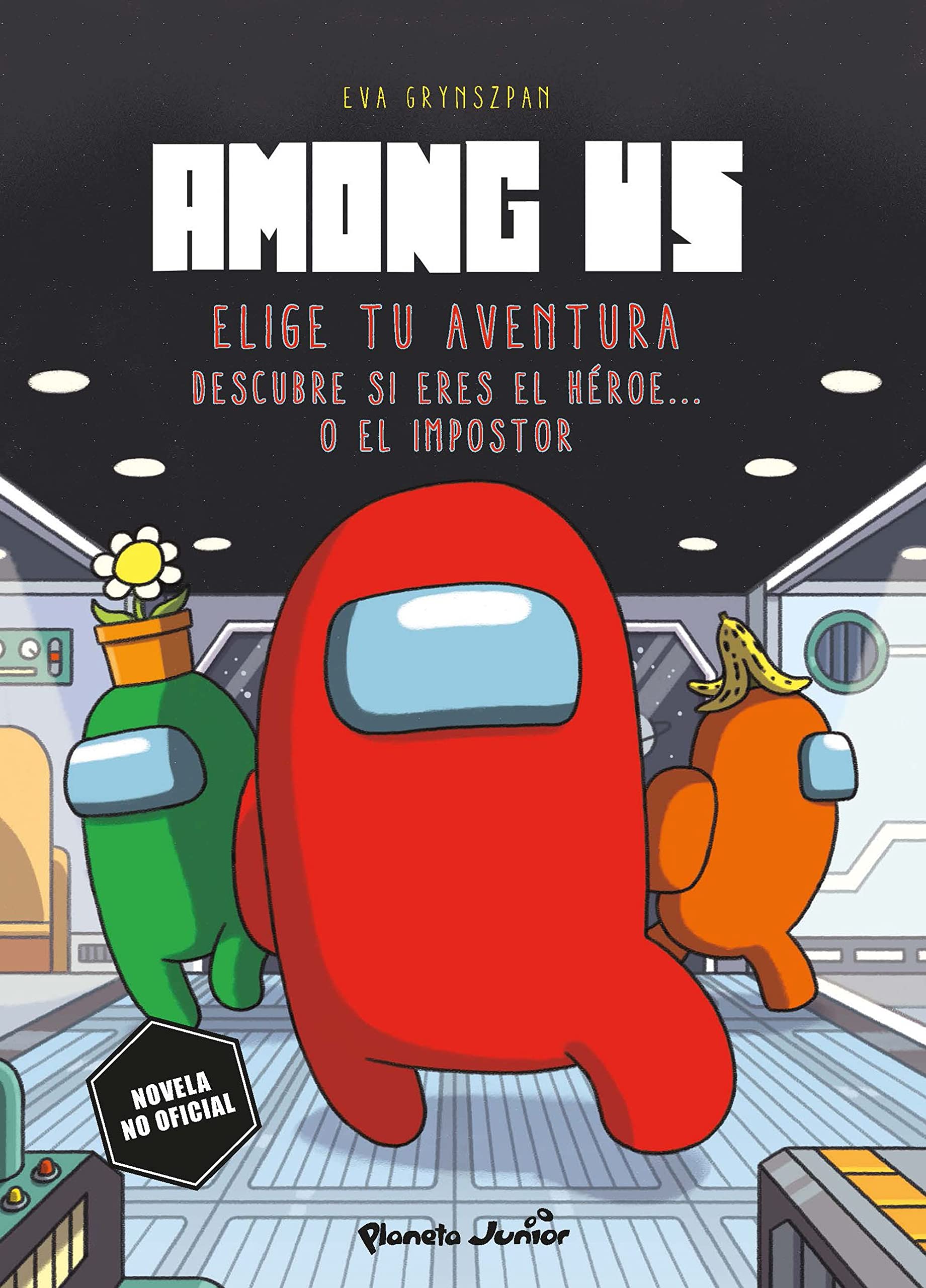 Among Us. Elige tu aventura: Descubre si eres el héroe o el impostor (Libros basados en juegos) Novels & Short Stories
