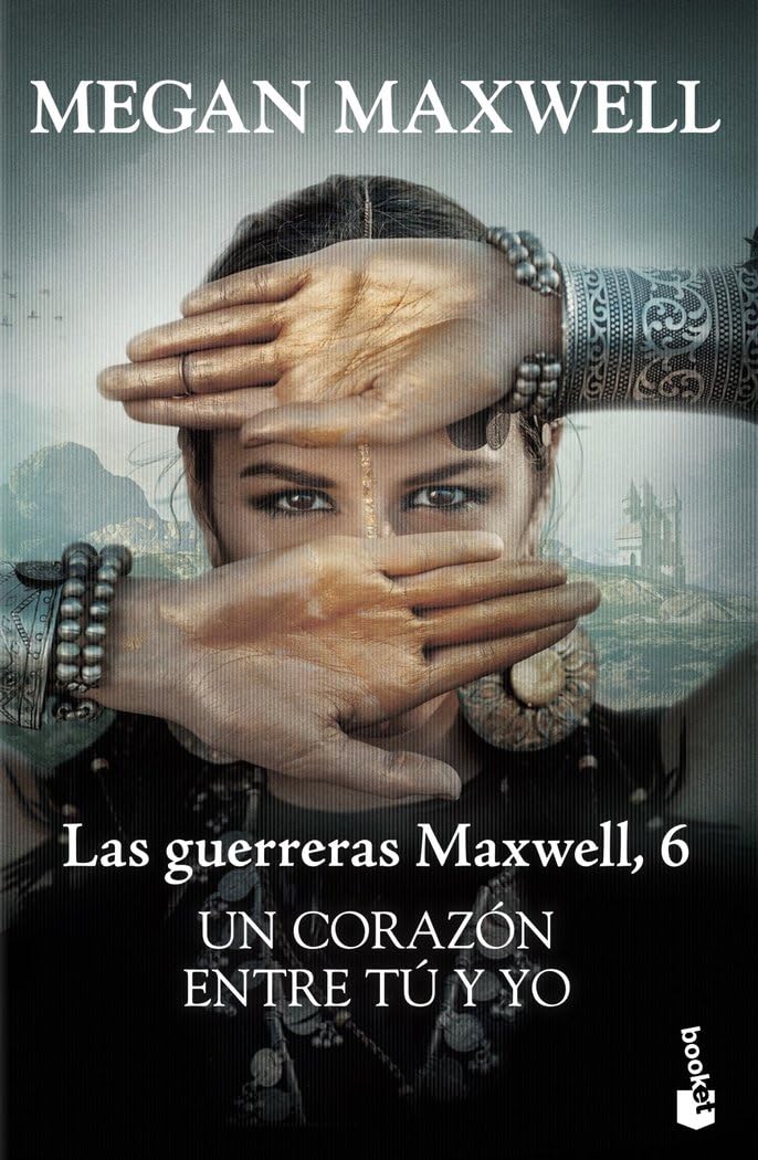 Un corazón entre tú y yo: Las Guerreras Maxwell, 6 (Biblioteca Megan Maxwell, Band 6) Books