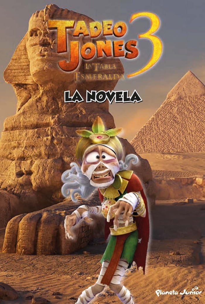 Tadeo Jones 3. La novela: Narrativa. La tabla esmeralda book