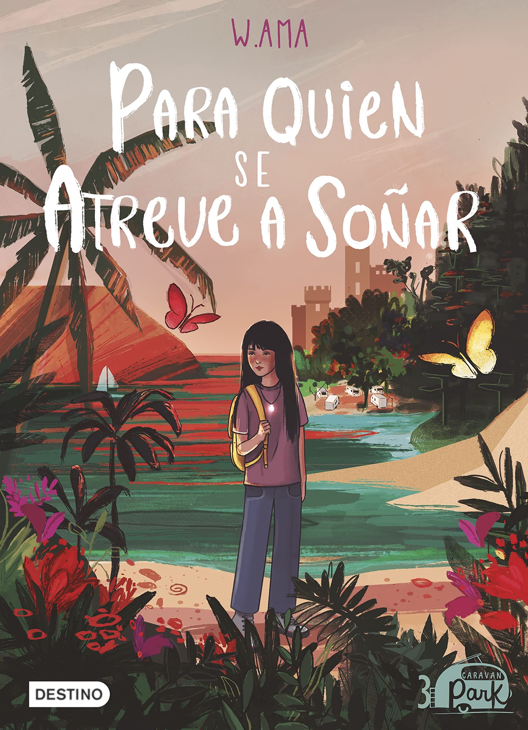 Caravan Park 3. Para quien se atreve a soñar book