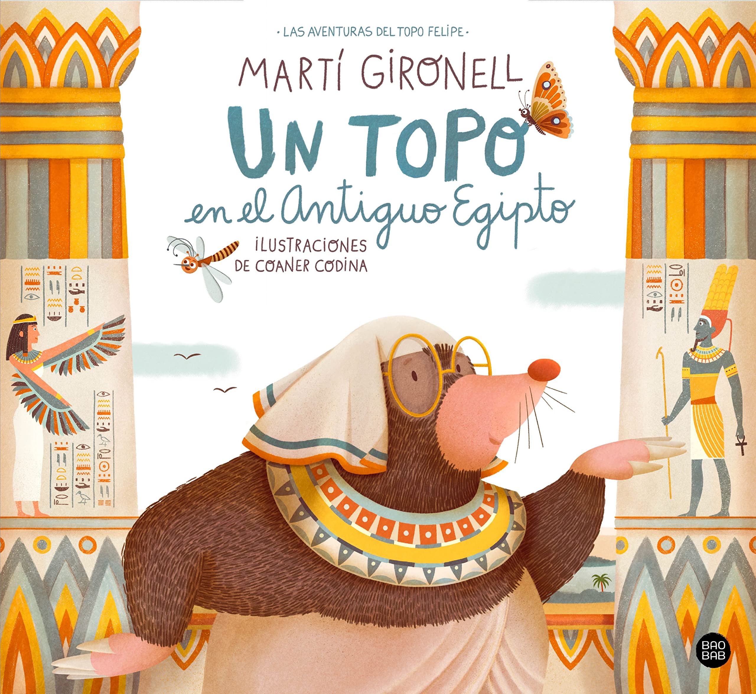 Un topo en el Antiguo Egipto: Ilustraciones de Coaner Codina book