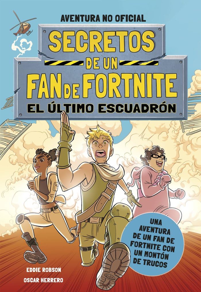 Secretos de un fan de Fortnite 2: El último escuadrón (Libros basados en juegos) Novels & Short Stories