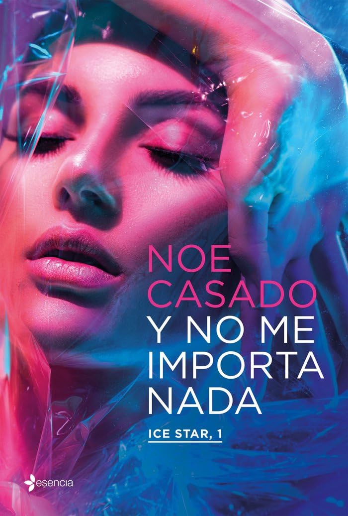 Y no me importa nada. Ice Star, 1 book
