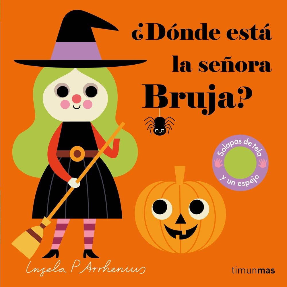 ¿Dónde está la señora Bruja?: Solapas de tela y un espejo (Libros con texturas) Parents & Children
